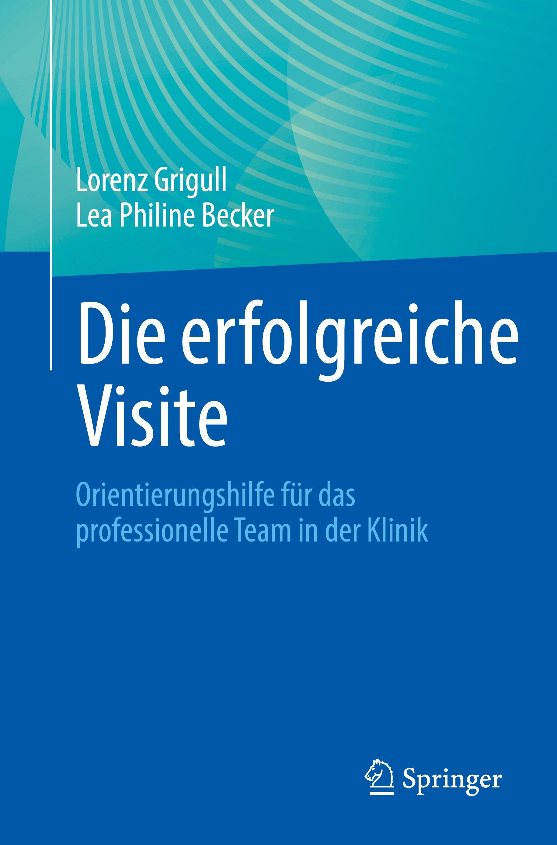 Die erfolgreiche Visite