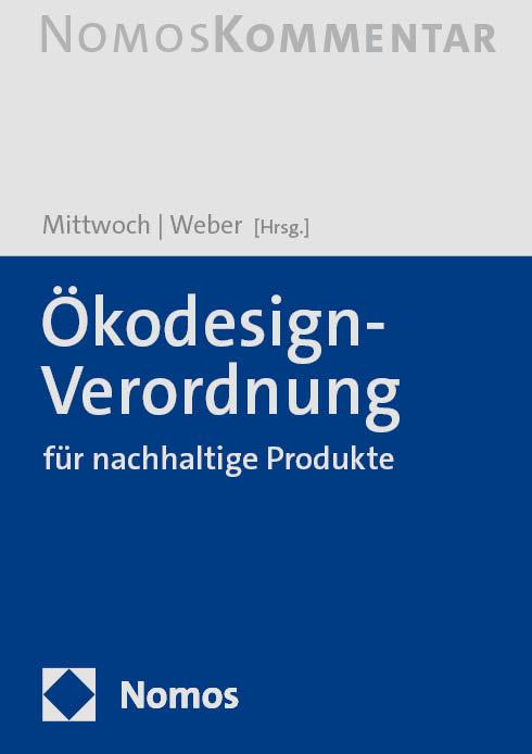 Ökodesign-Verordnung für nachhaltige Produkte: Ökodesign-VO