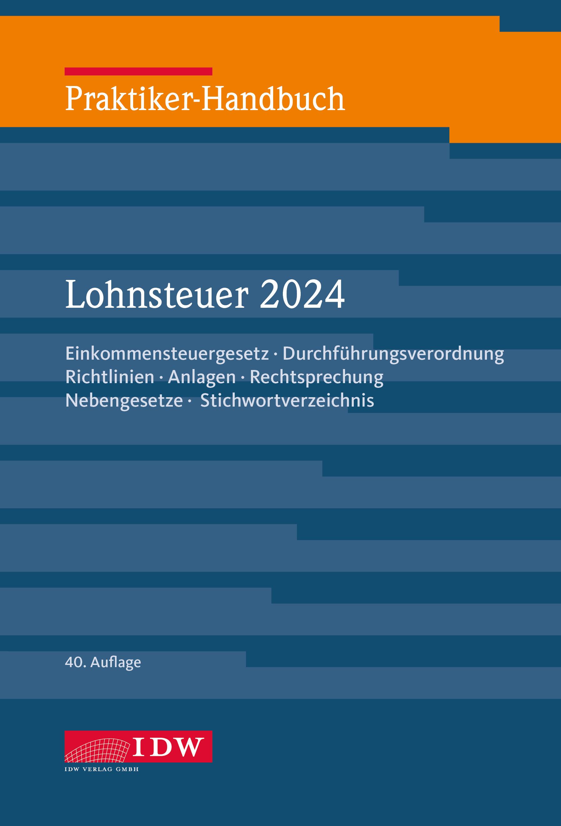 Praktiker-Handbuch Lohnsteuer 2024