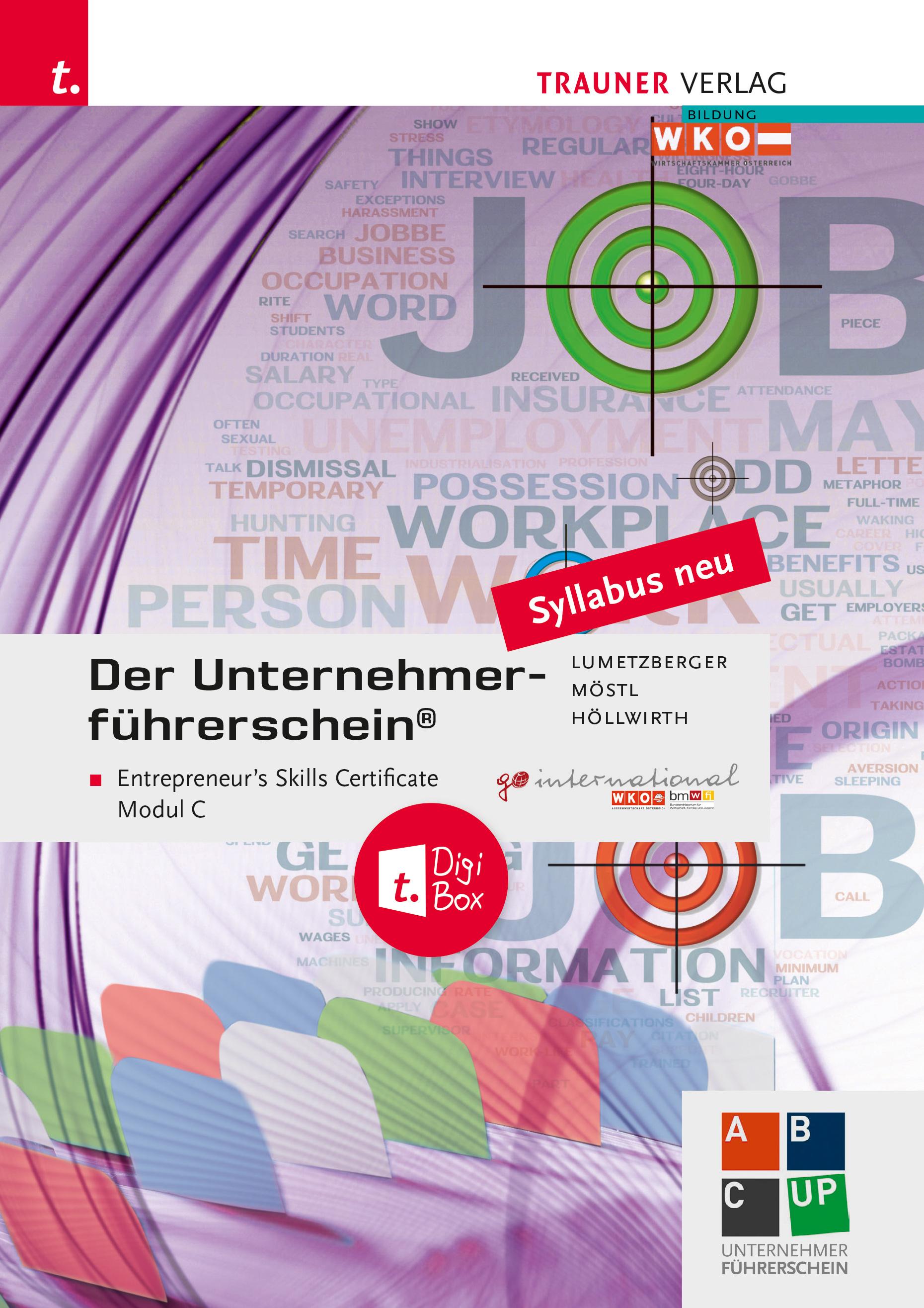 Der Unternehmerführerschein - Entrepreneur's Skills Certificate, Modul C + E-Book