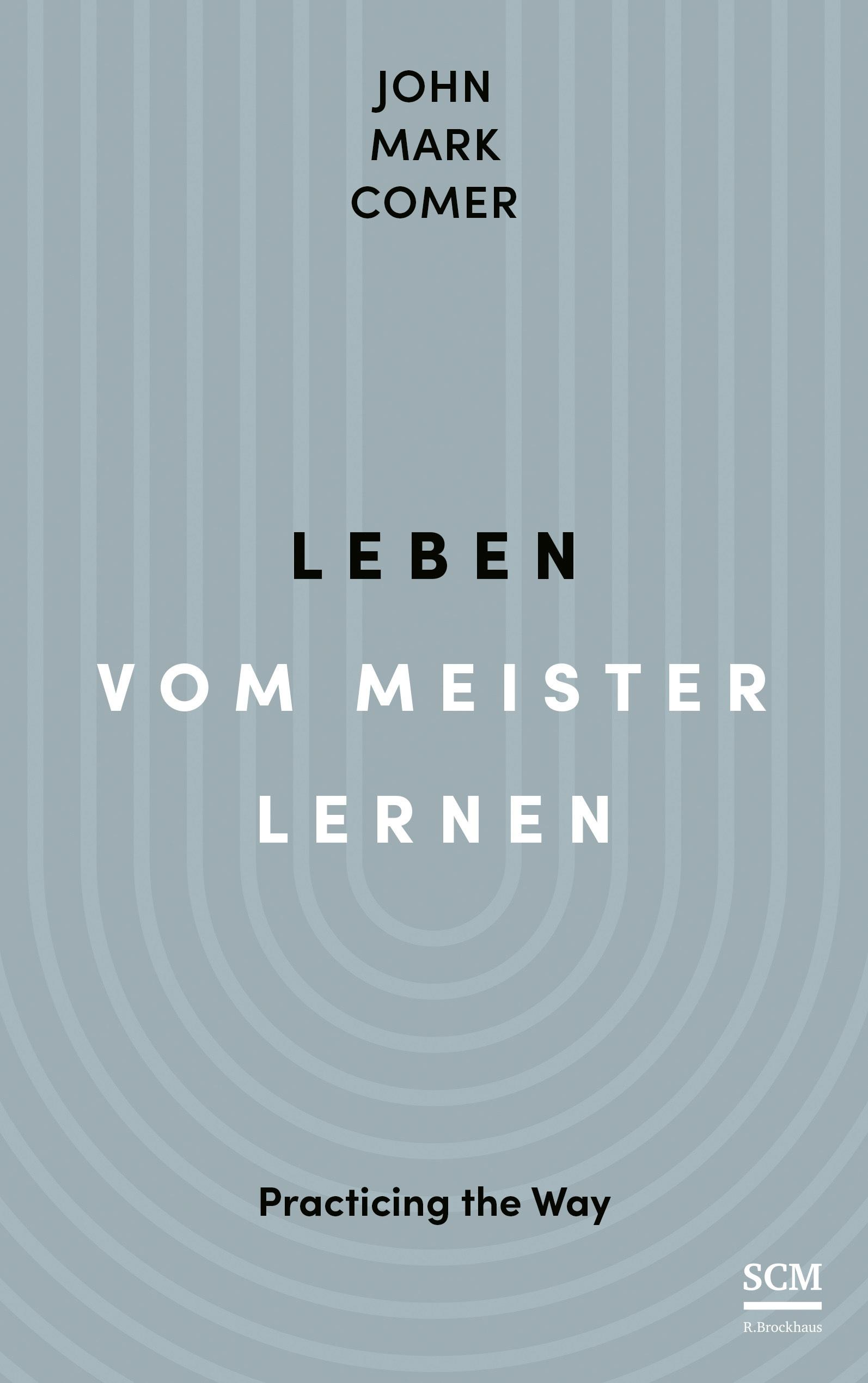 Leben vom Meister lernen