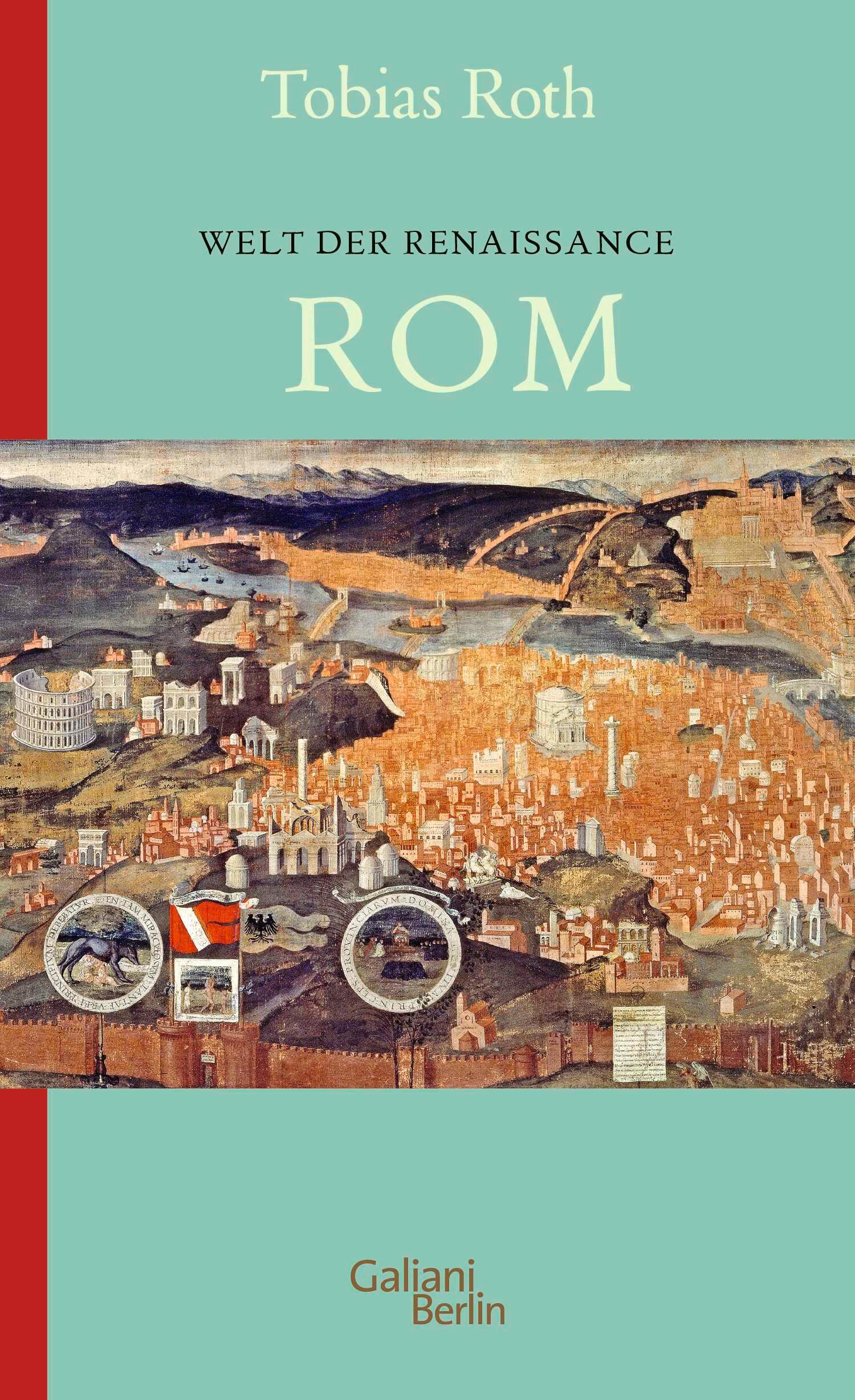 Welt der Renaissance: Rom