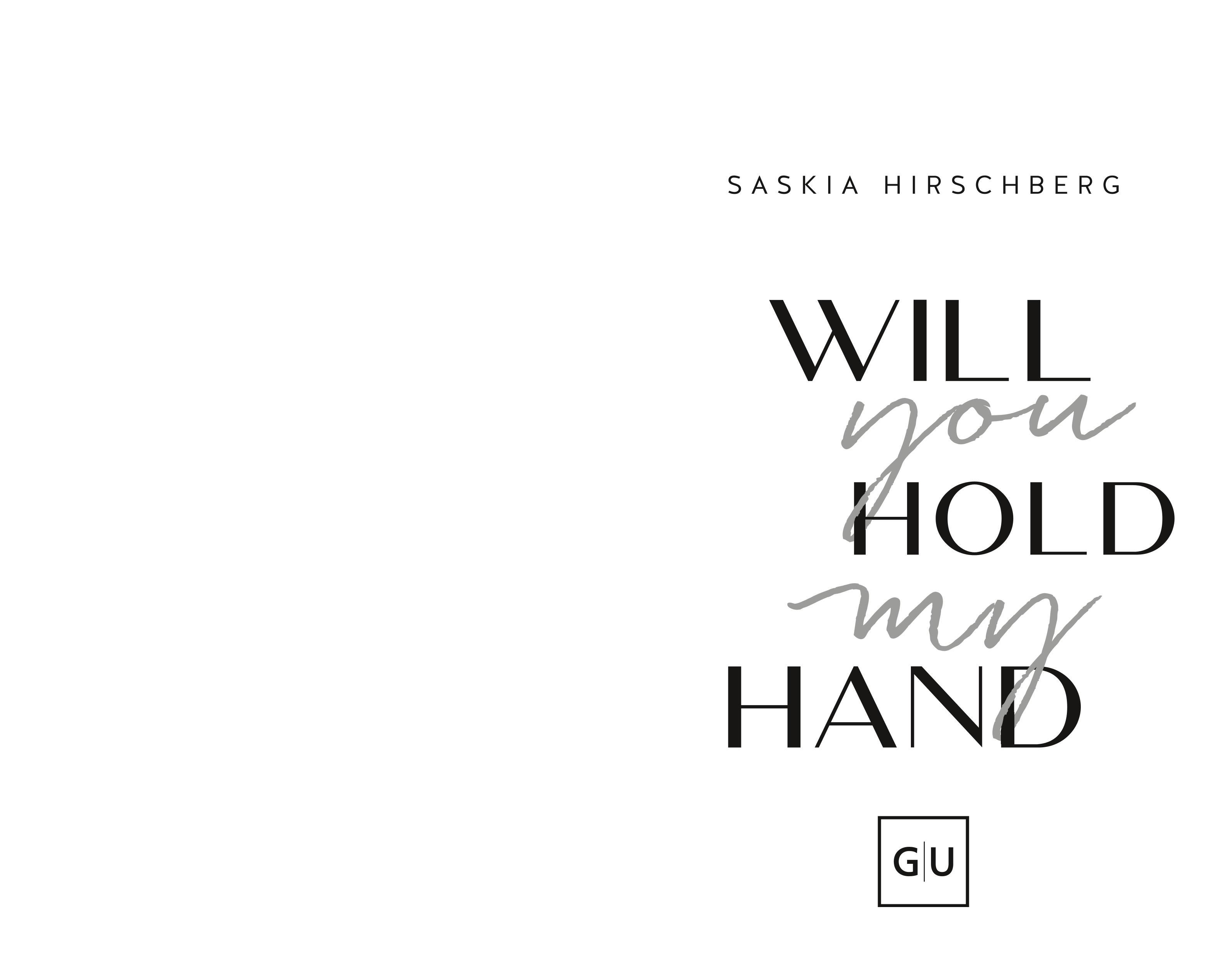 Will You Hold My Hand? (Erstauflage exklusiv mit Farbschnitt und Character Card)