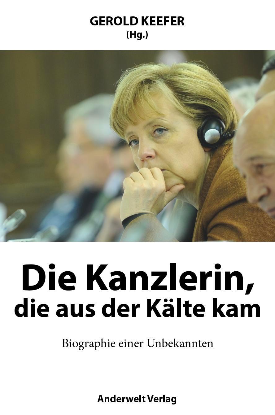 Die Kanzlerin, die aus der Kälte kam