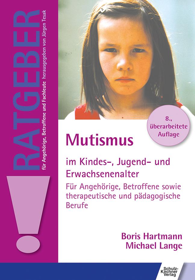 Mutismus im Kindes-, Jugend- und Erwachsenenalter