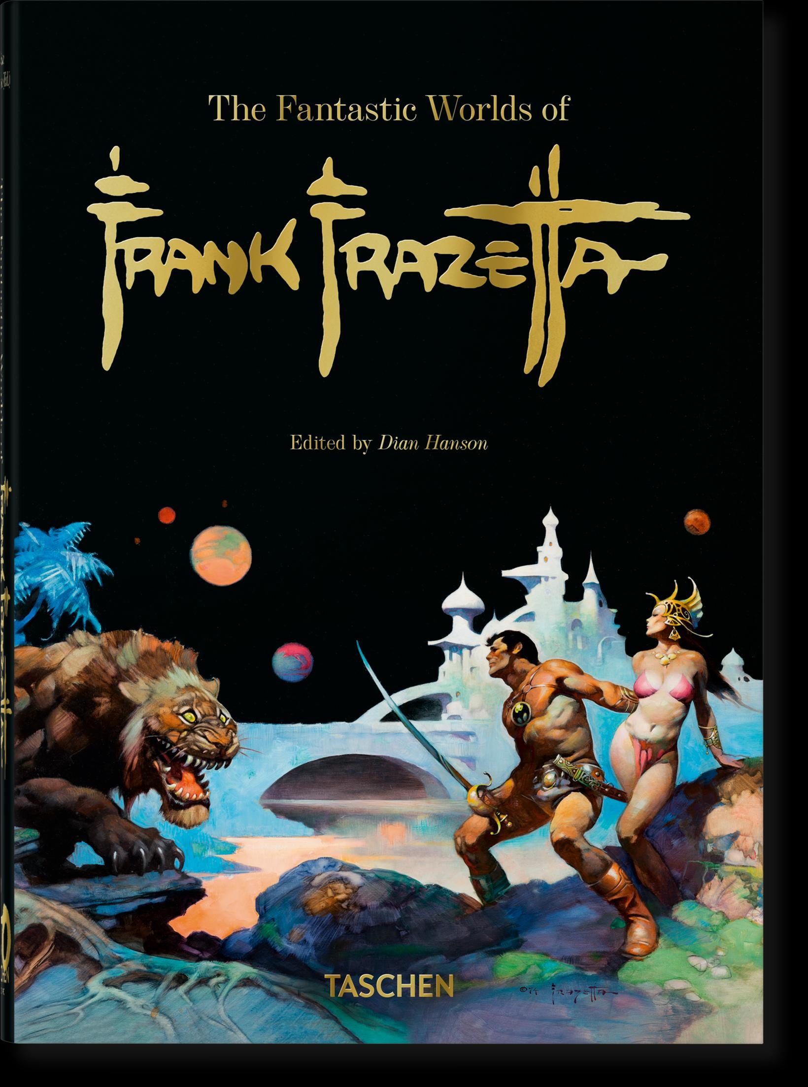 The Fantastic Worlds of Frank Frazetta. 40th Ed.