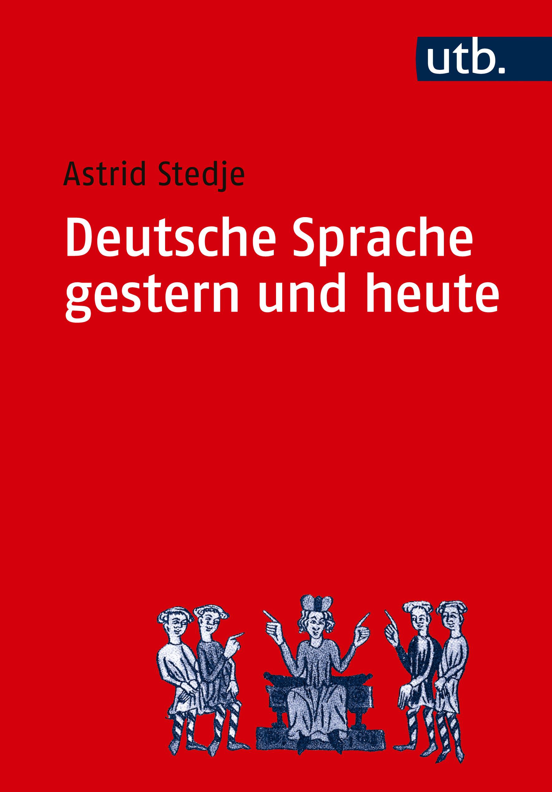 Deutsche Sprache gestern und heute