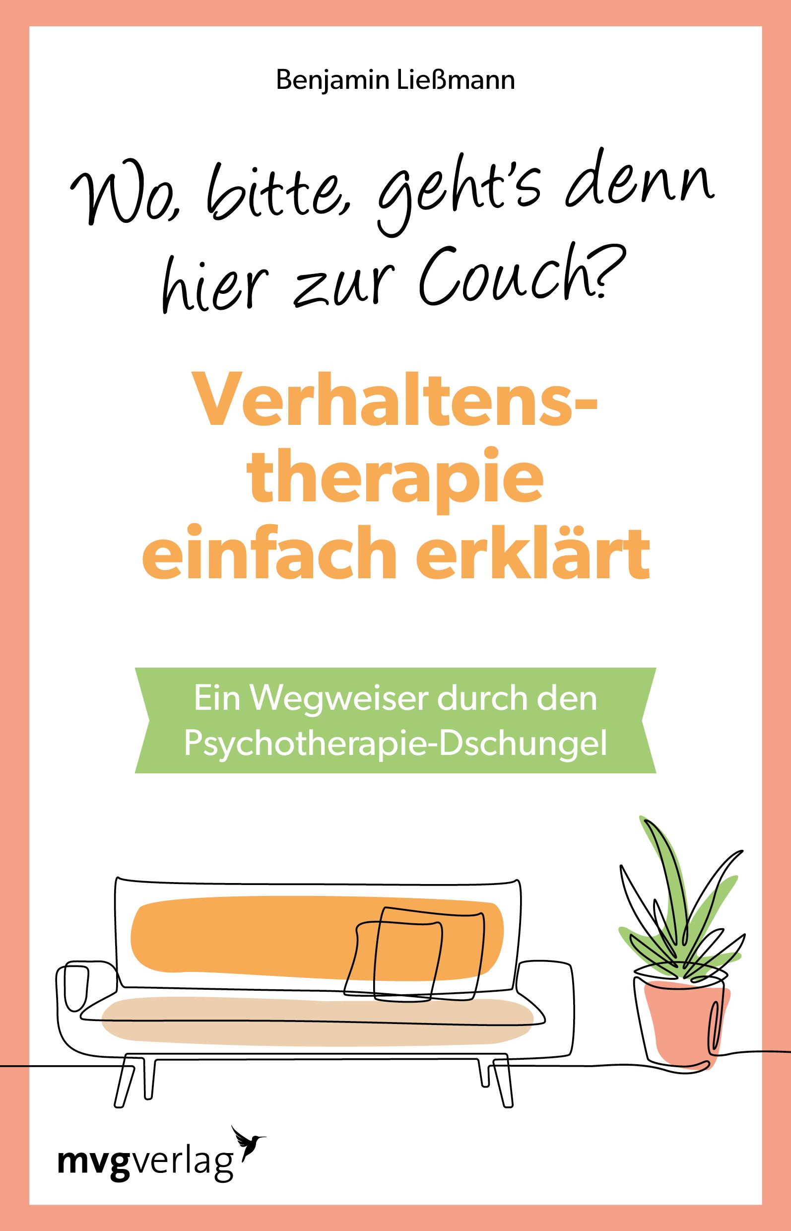 Wo, bitte, geht's denn hier zur Couch? Verhaltenstherapie einfach erklärt