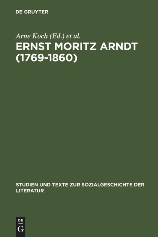 Ernst Moritz Arndt (1769-1860)