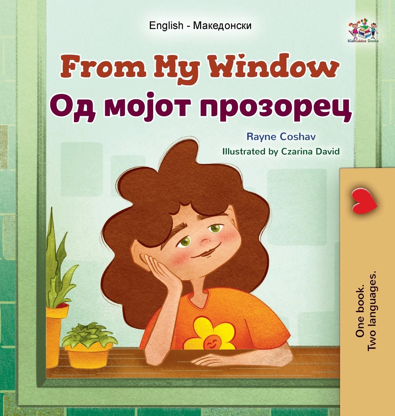 From My Window (English Macedonian Bilingual Kids Book)