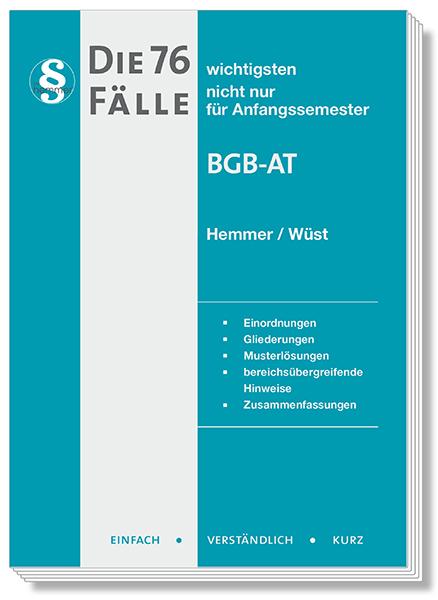 Die 76 wichtigsten Fälle BGB AT