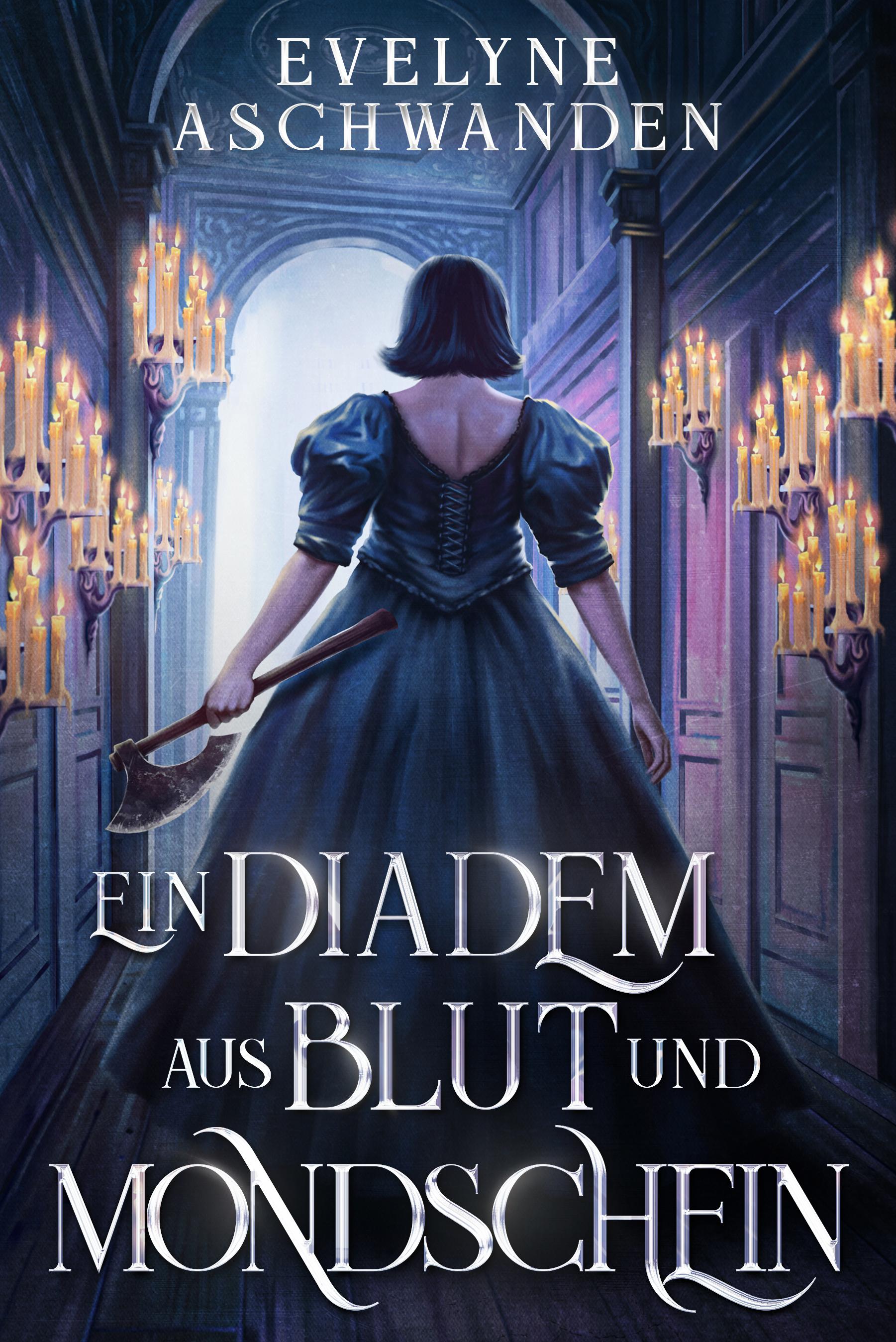 Ein Diadem aus Blut und Mondschein