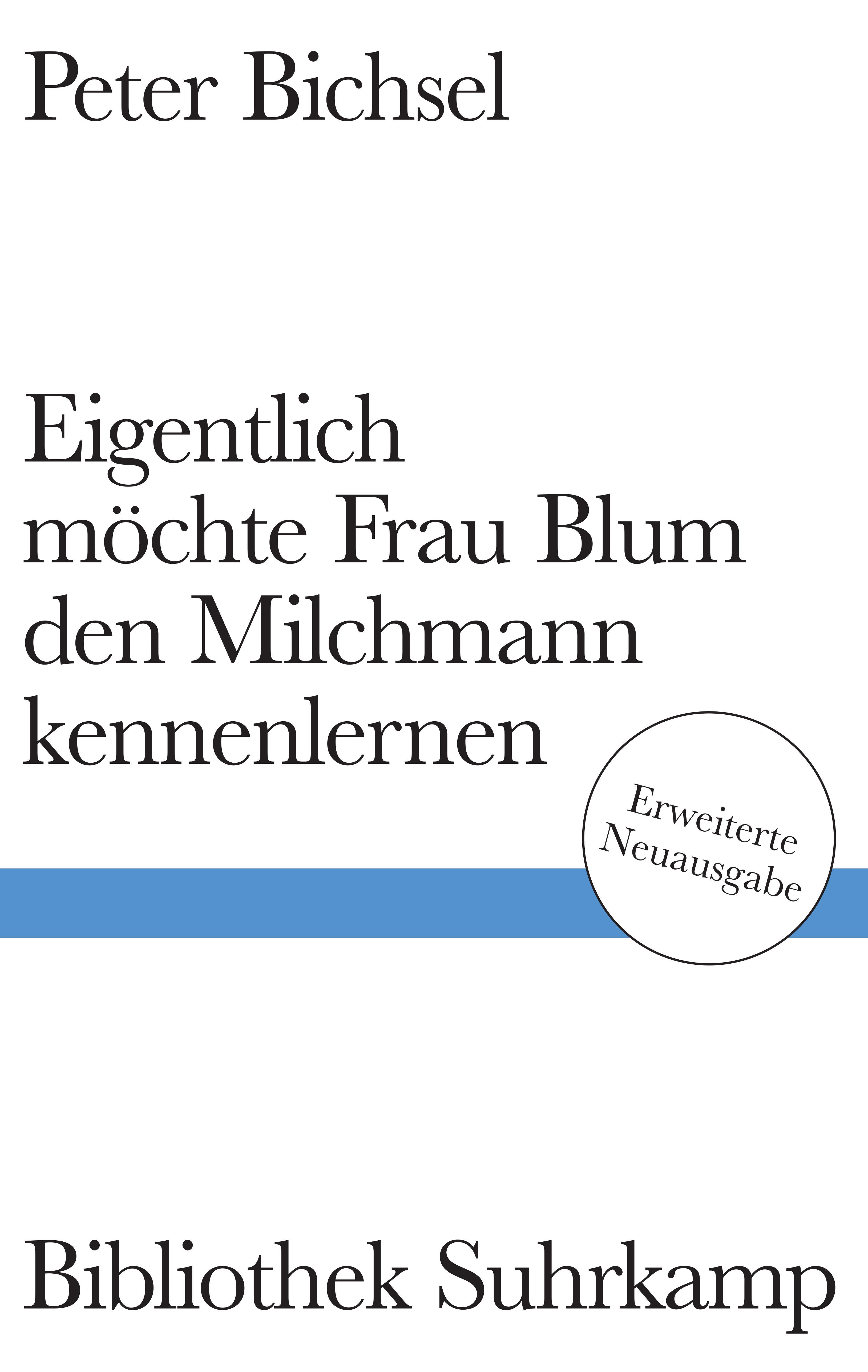 Eigentlich möchte Frau Blum den Milchmann kennenlernen