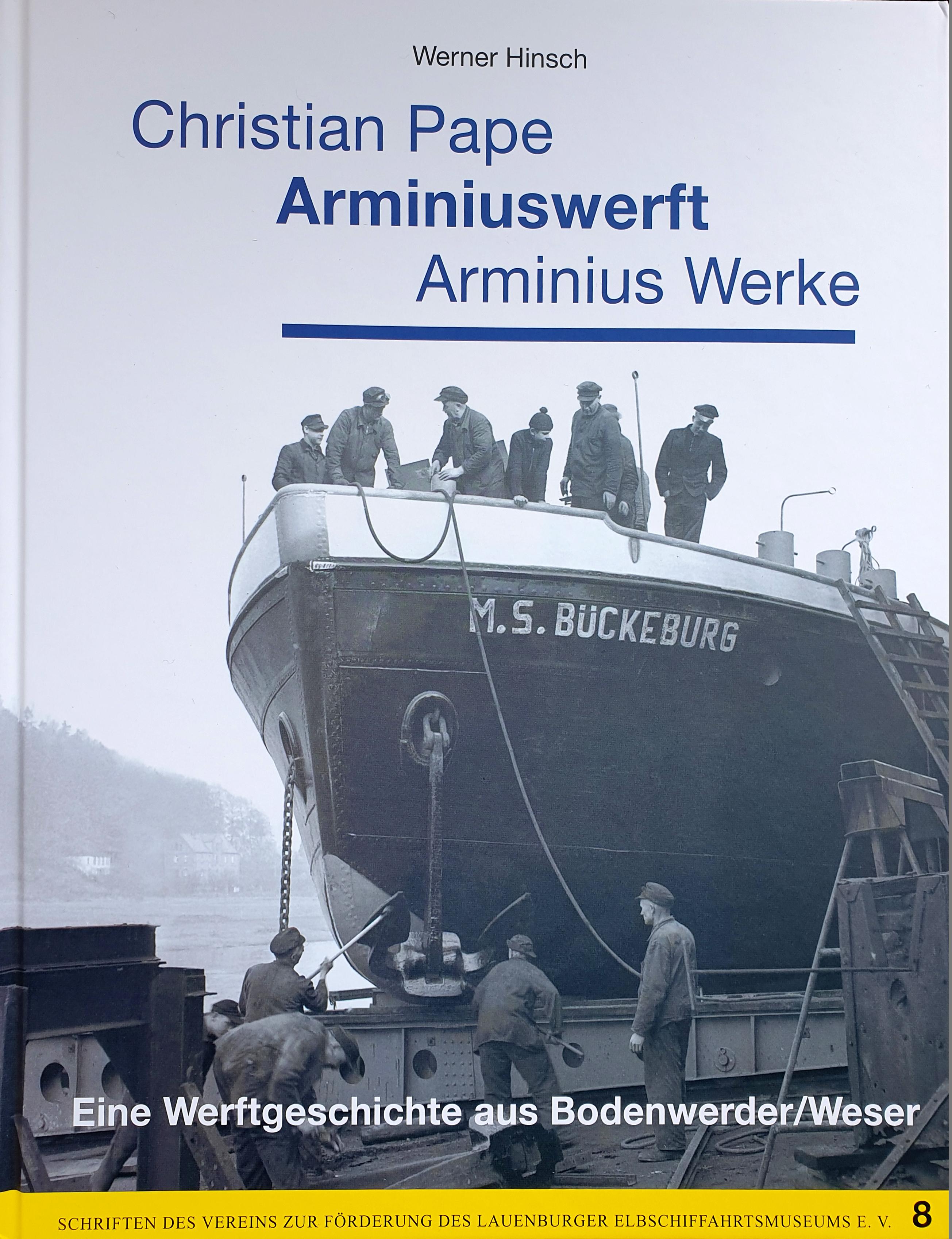 Christian Pape / Arminiuswerft / Arminius Werke