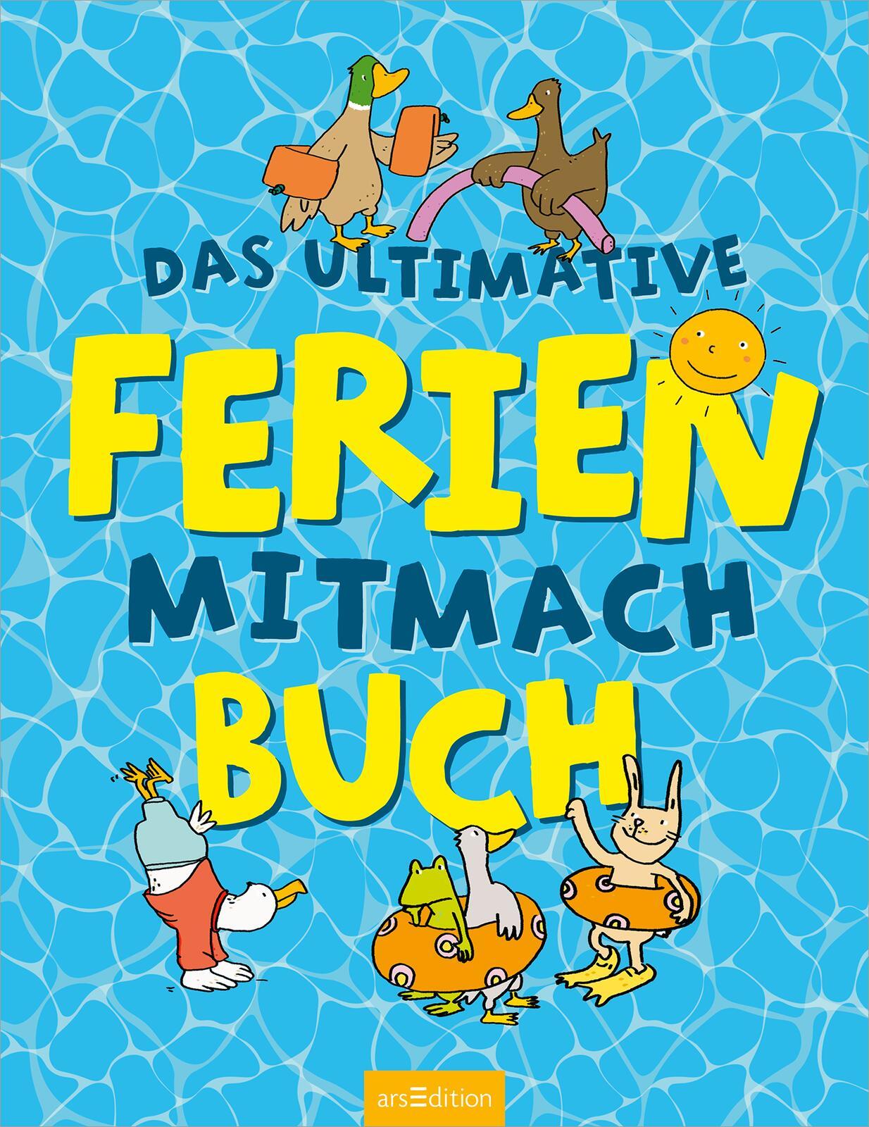 Das ultimative Ferien-Mitmachbuch