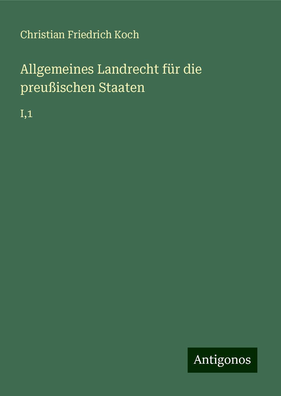 Allgemeines Landrecht für die preußischen Staaten