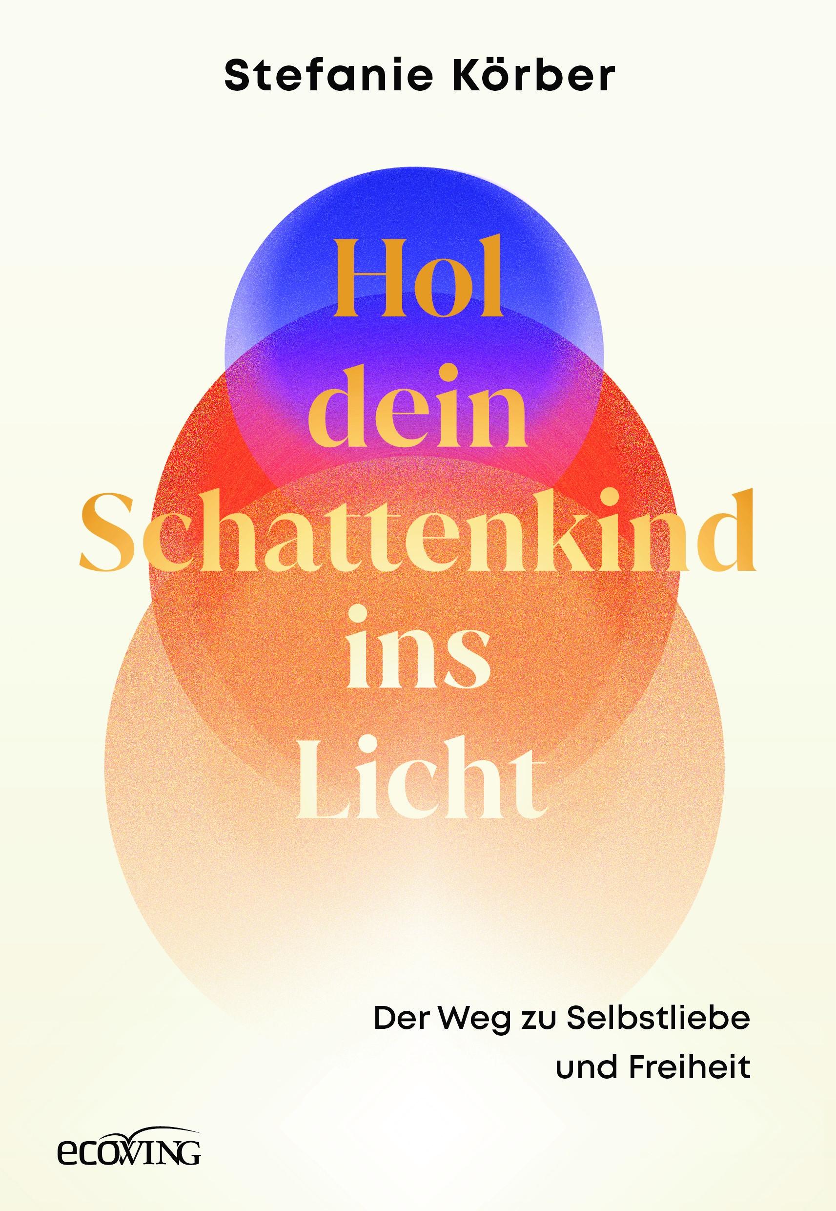 Hol dein Schattenkind ins Licht