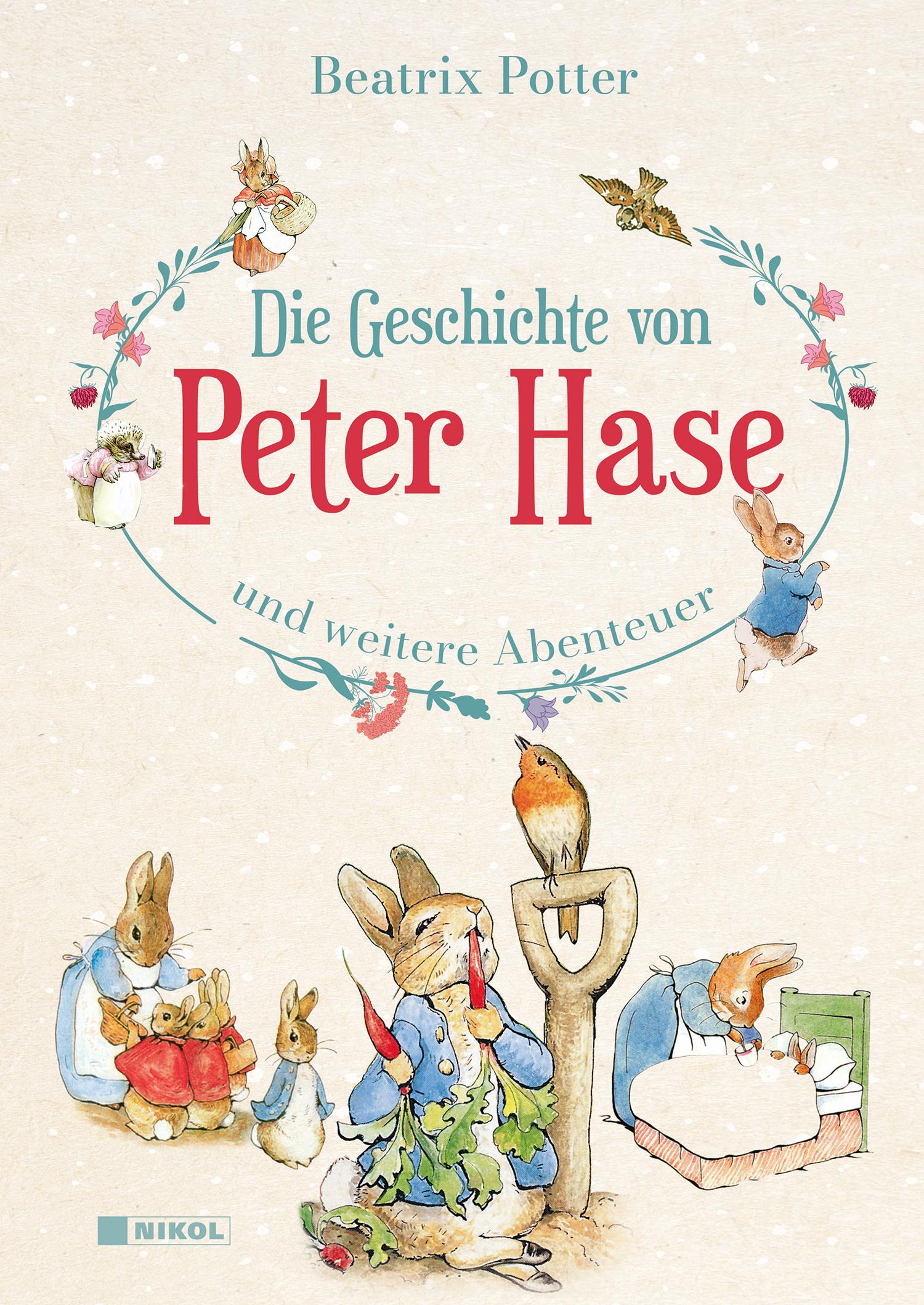 Die Geschichte von Peter Hase und weitere Abenteuer