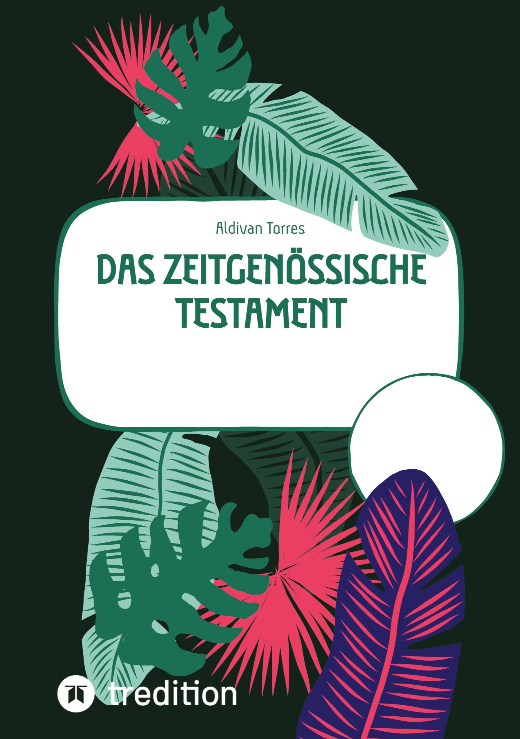 Das zeitgenössische Testament