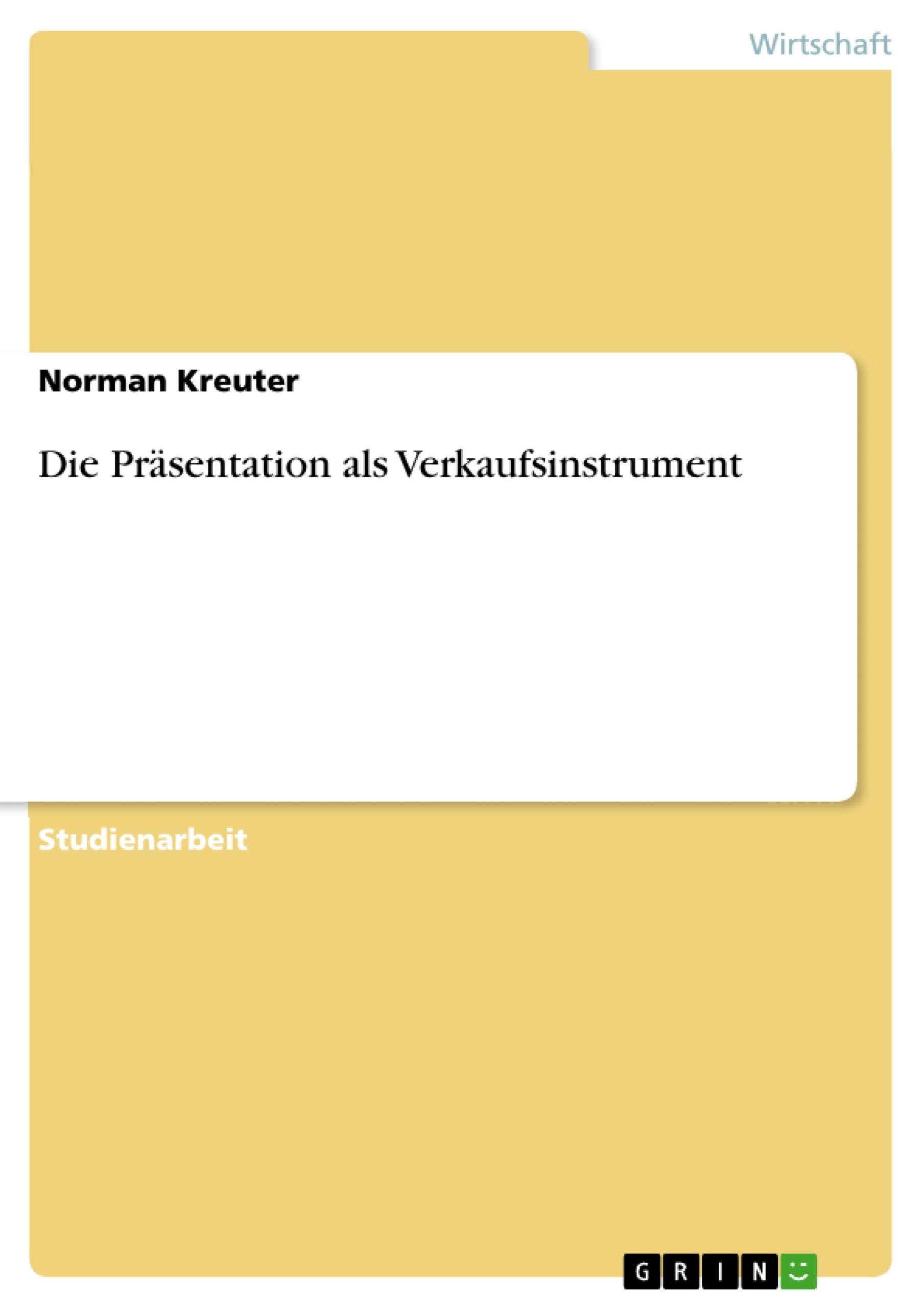 Die Präsentation als Verkaufsinstrument