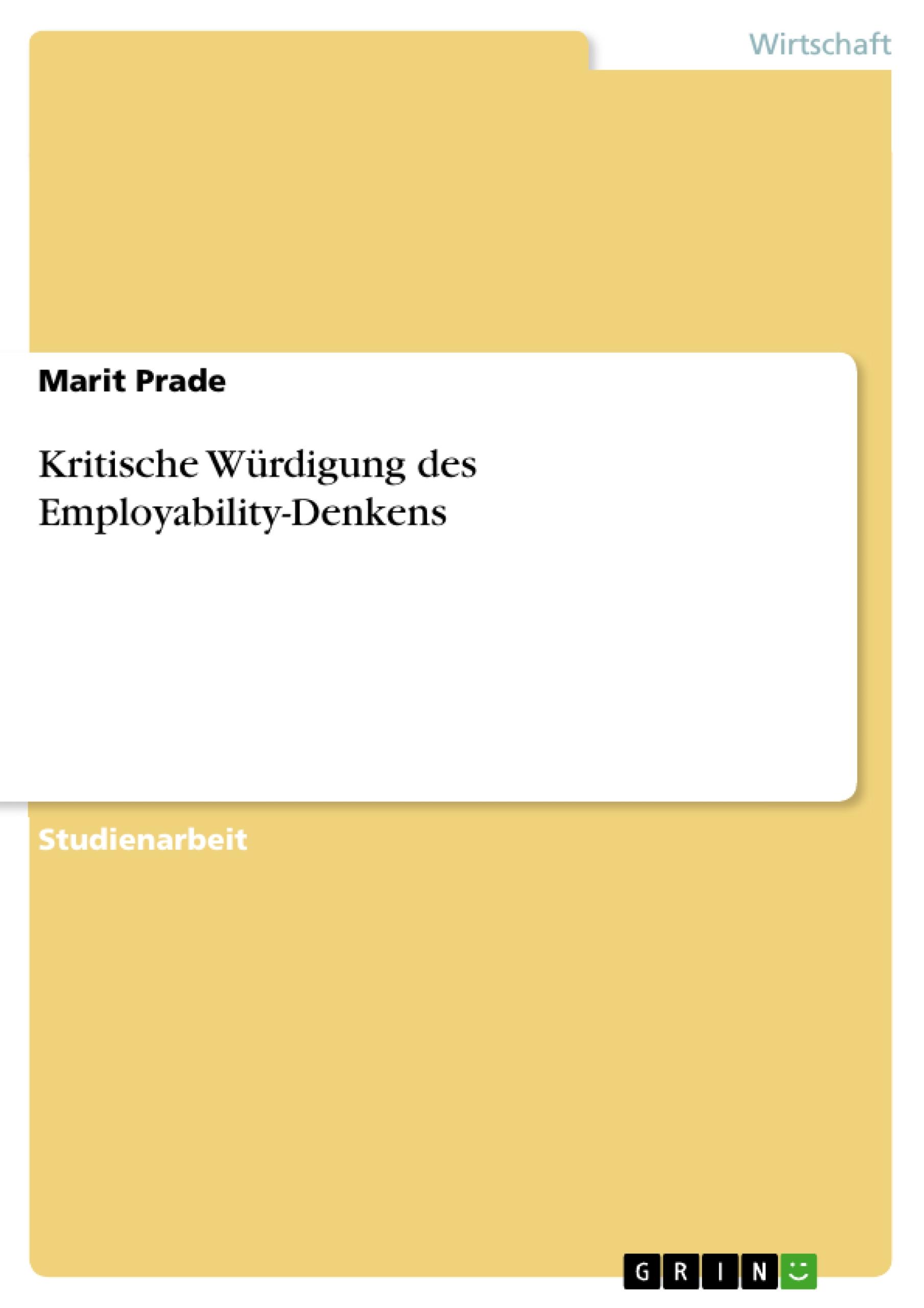 Kritische Würdigung des Employability-Denkens