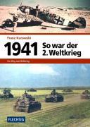 1941 - So war der 2. Weltkrieg