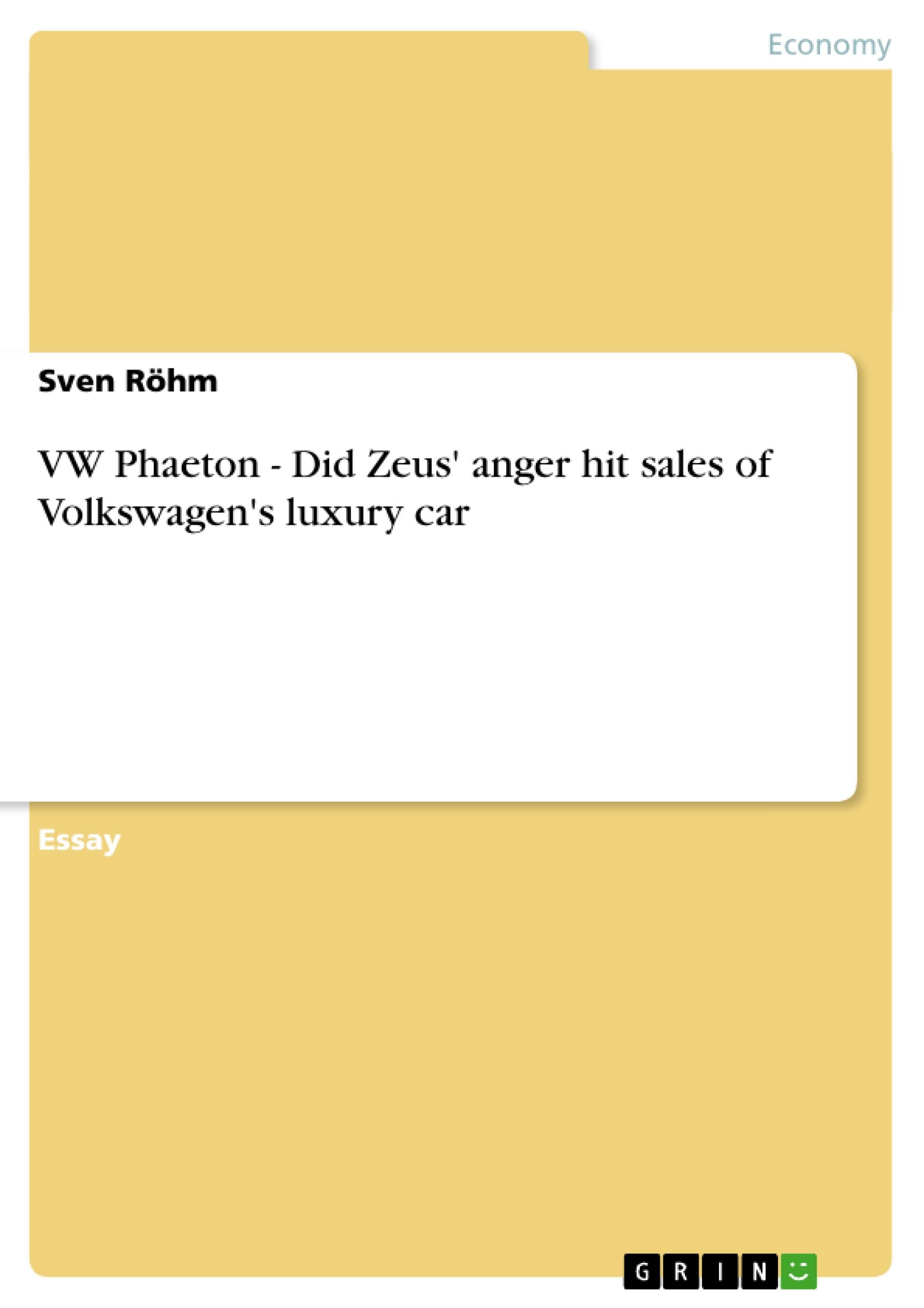 VW Phaeton - Did Zeus' anger hit sales of Volkswagen's luxury car