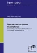 Übernahme insolventer Unternehmen