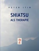 Shiatsu als Therapie