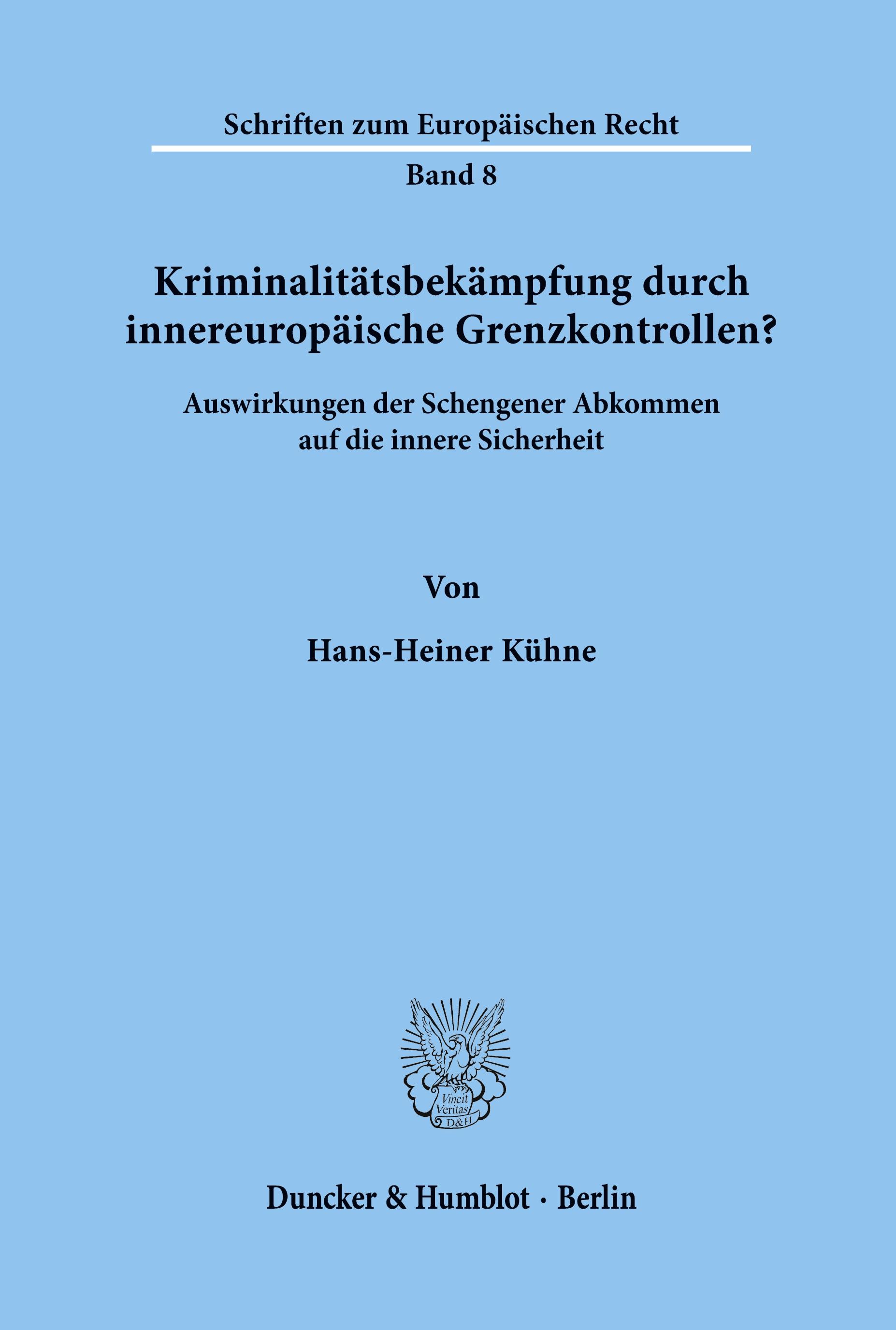 Kriminalitätsbekämpfung durch innereuropäische Grenzkontrollen?