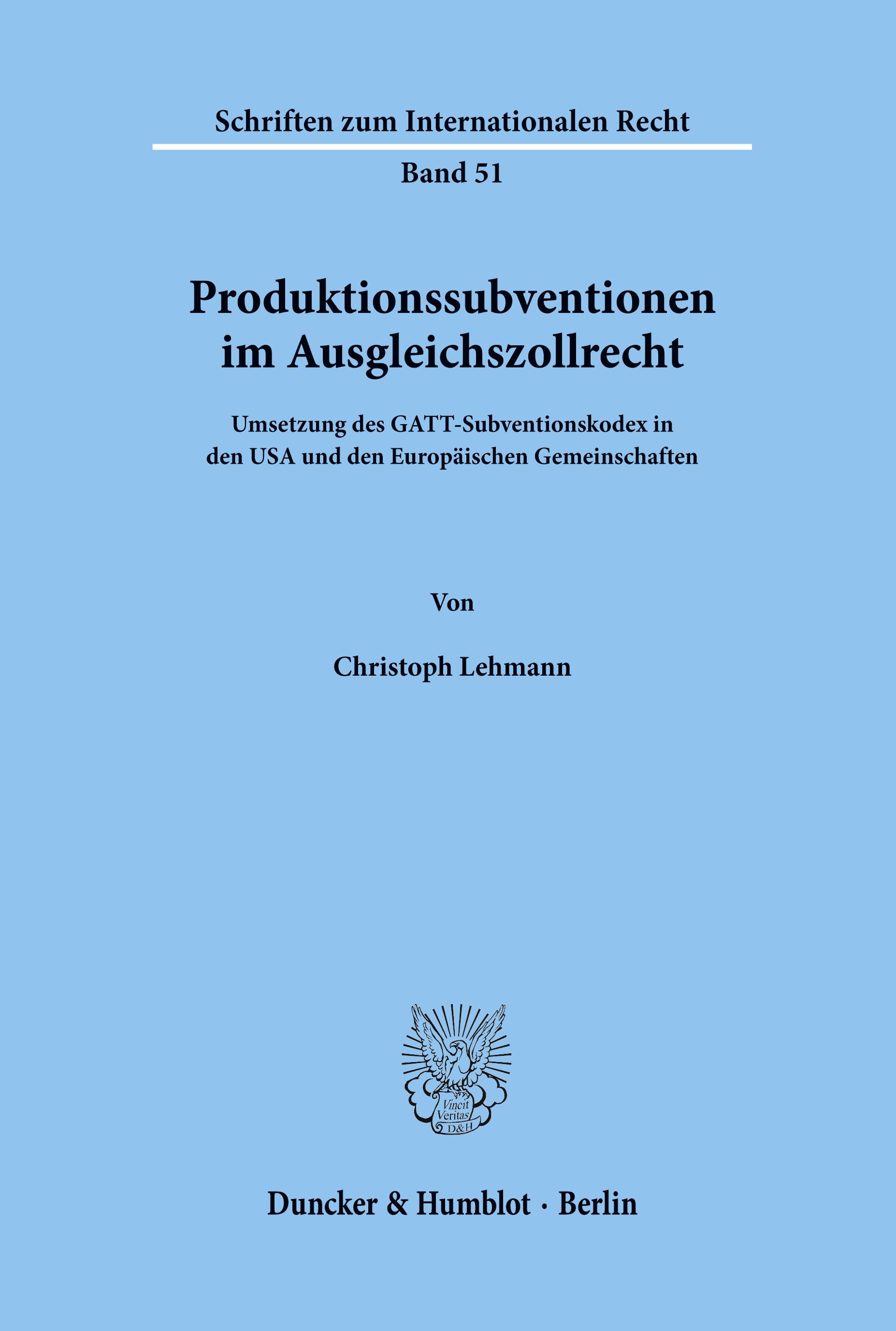 Produktionssubventionen im Ausgleichszollrecht.