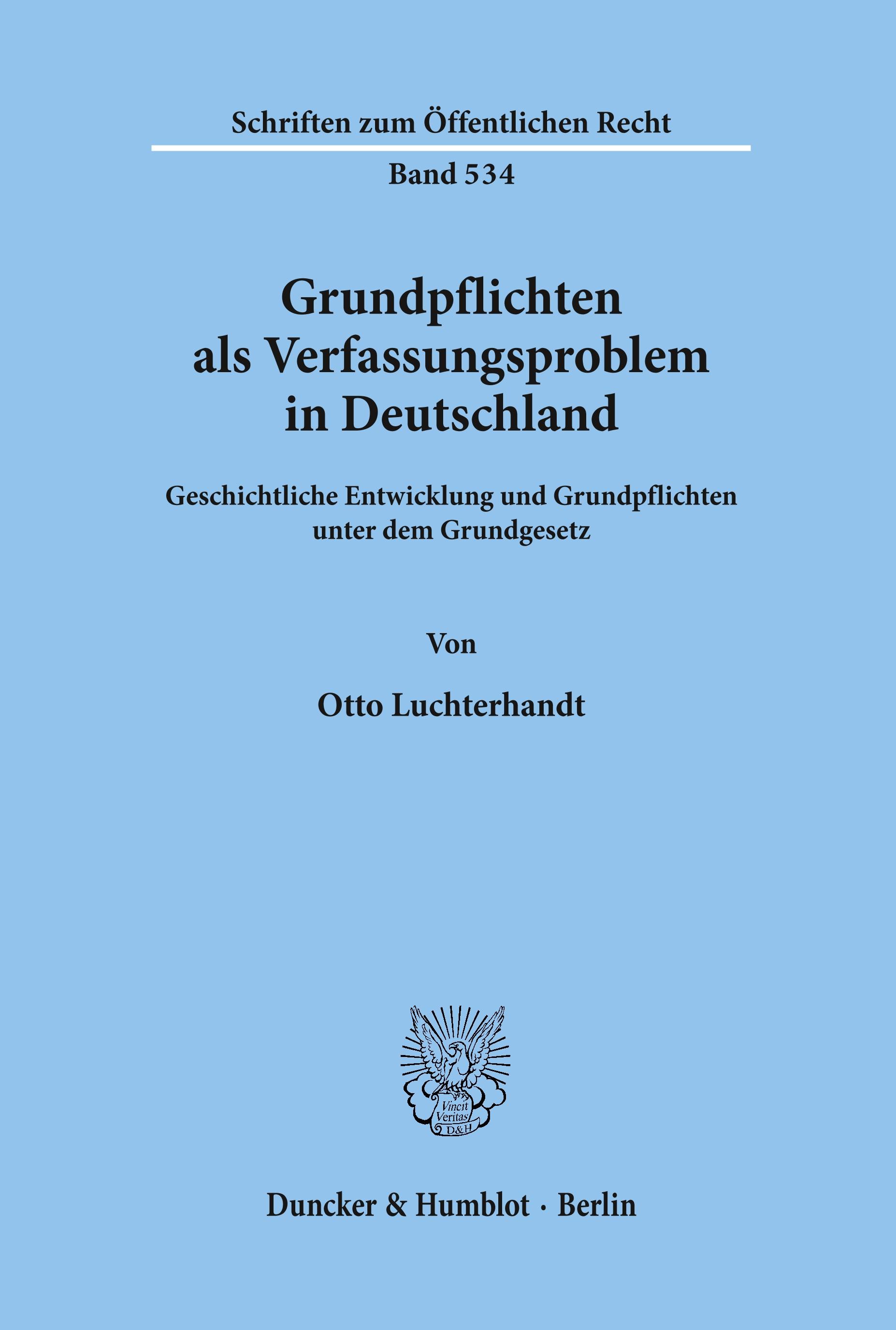 Grundpflichten als Verfassungsproblem in Deutschland.