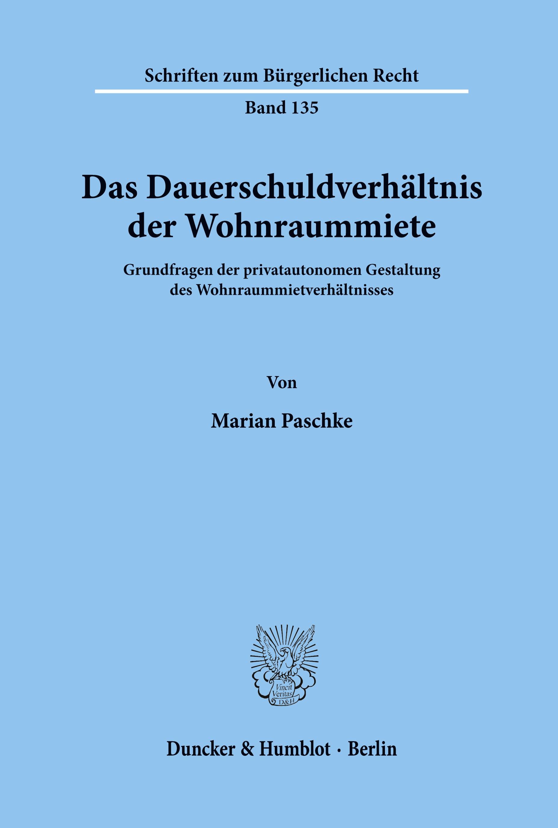 Das Dauerschuldverhältnis der Wohnraummiete.