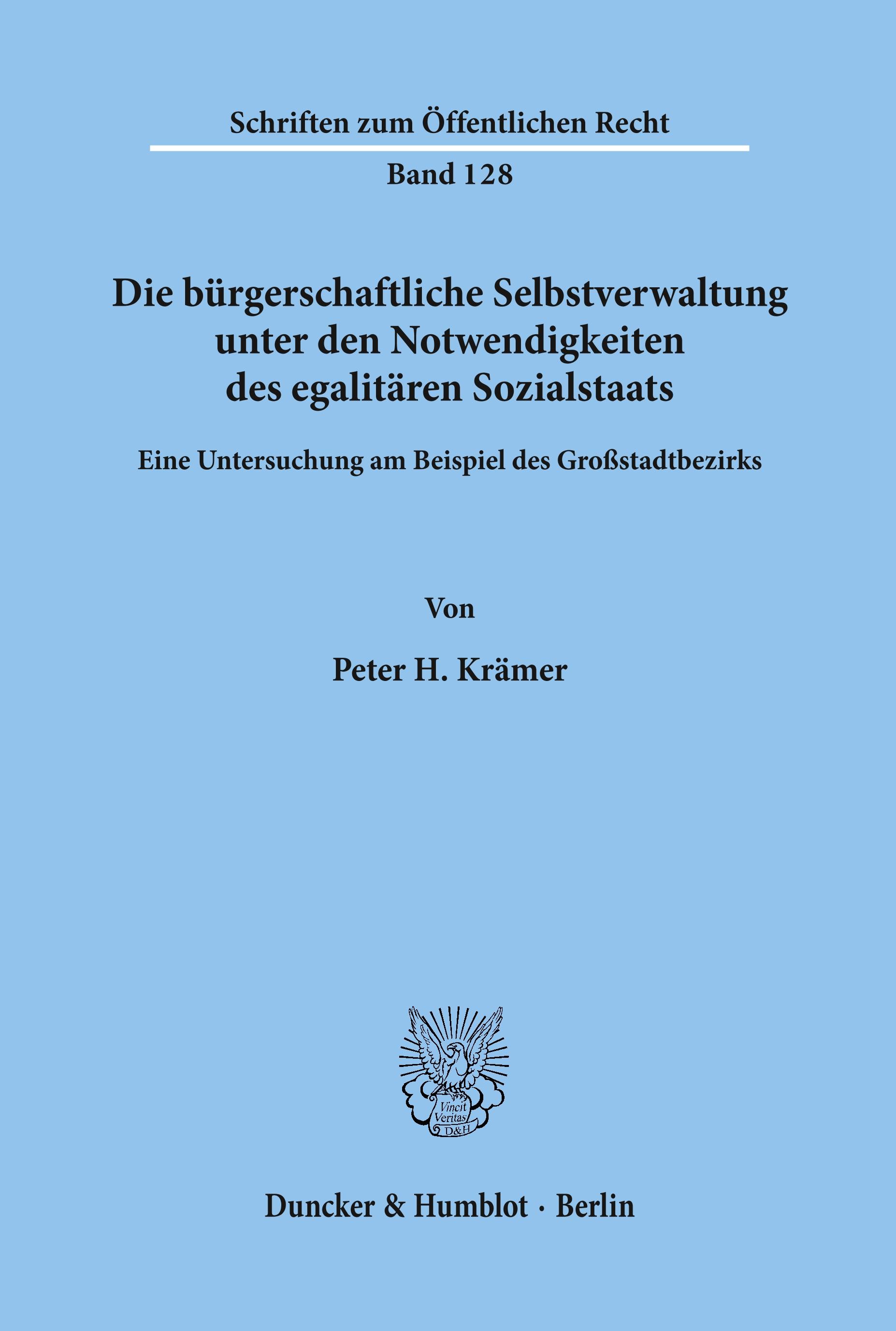 Die bürgerschaftliche Selbstverwaltung unter den Notwendigkeiten des egalitären Sozialstaats.