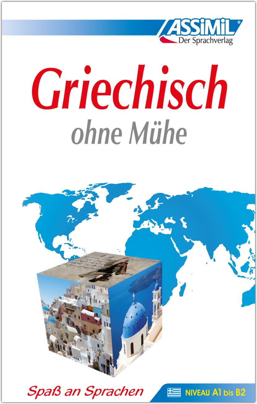 Assimil. Griechisch ohne Mühe. Lehrbuch