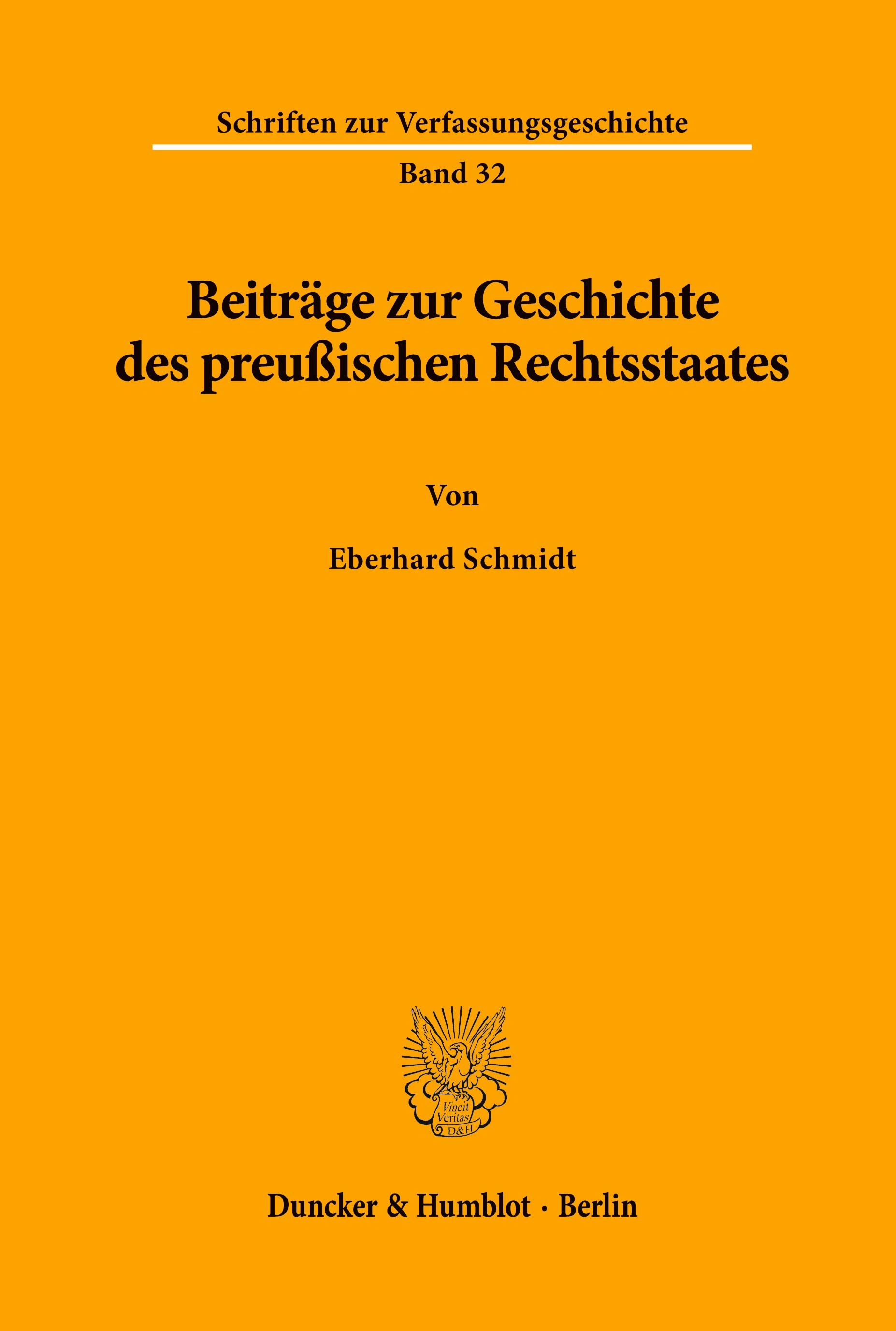 Beiträge zur Geschichte des preußischen Rechtsstaates.