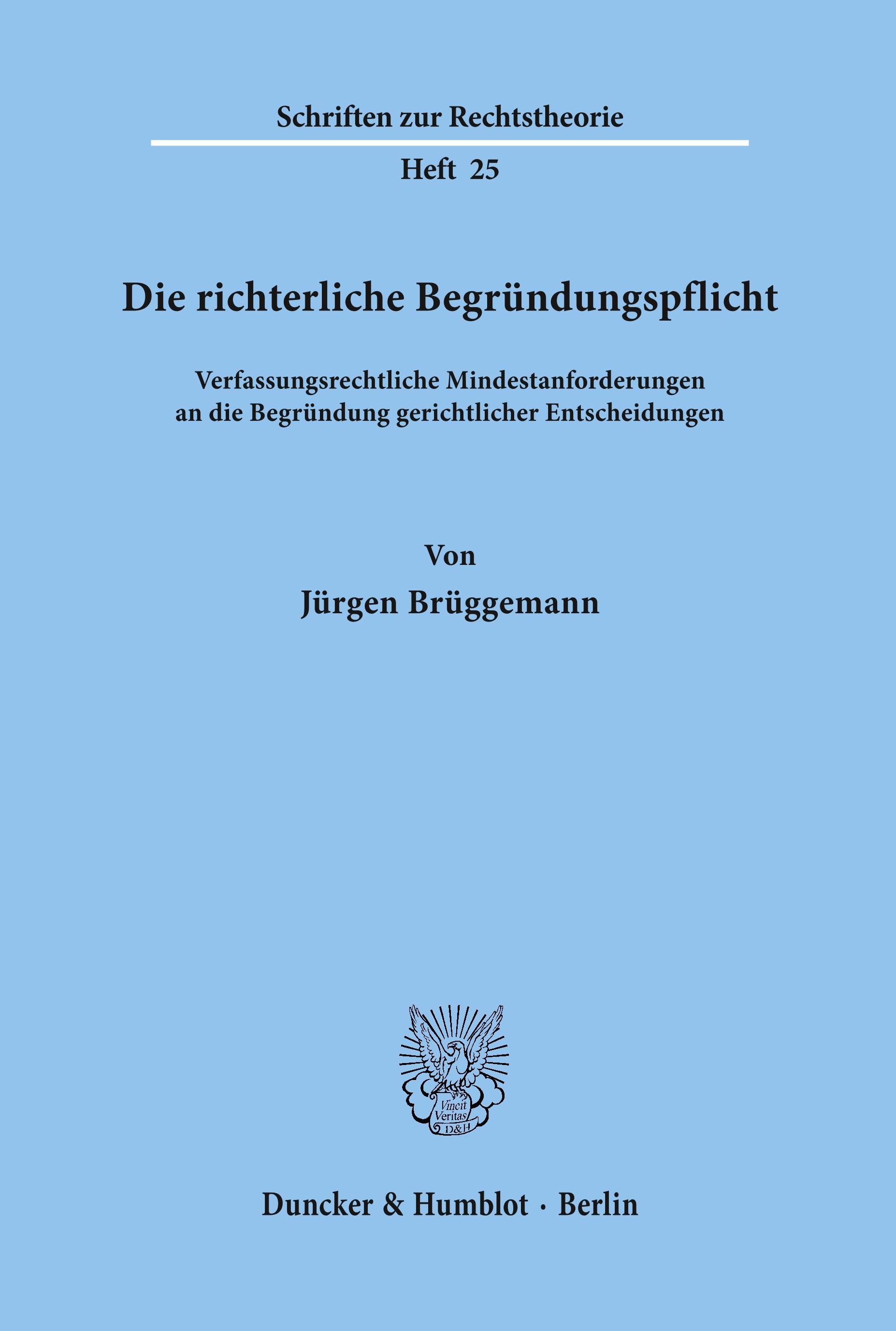 Die richterliche Begründungspflicht.