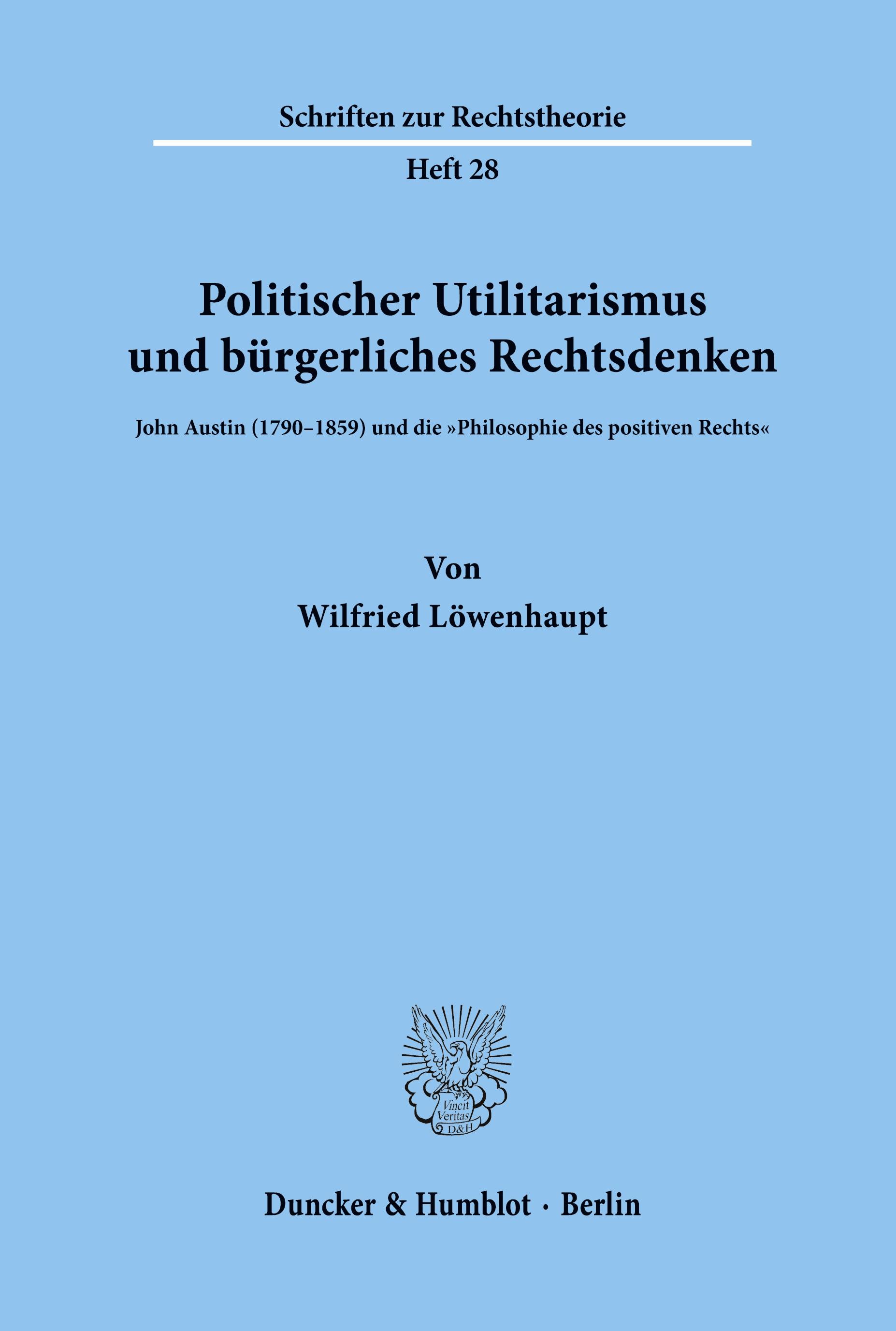 Politischer Utilitarismus und bürgerliches Rechtsdenken.