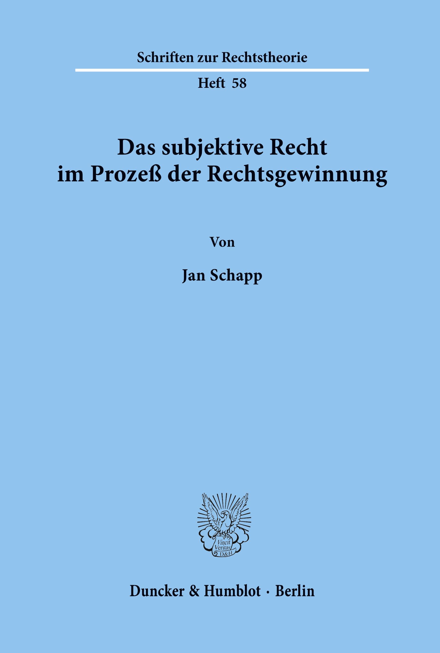 Das subjektive Recht im Prozeß der Rechtsgewinnung.