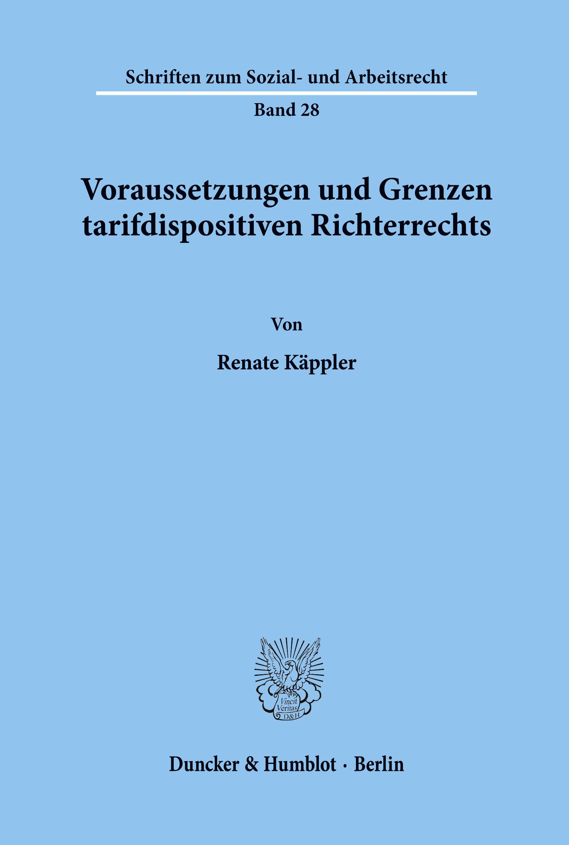 Voraussetzungen und Grenzen tarifdispositiven Richterrechts.