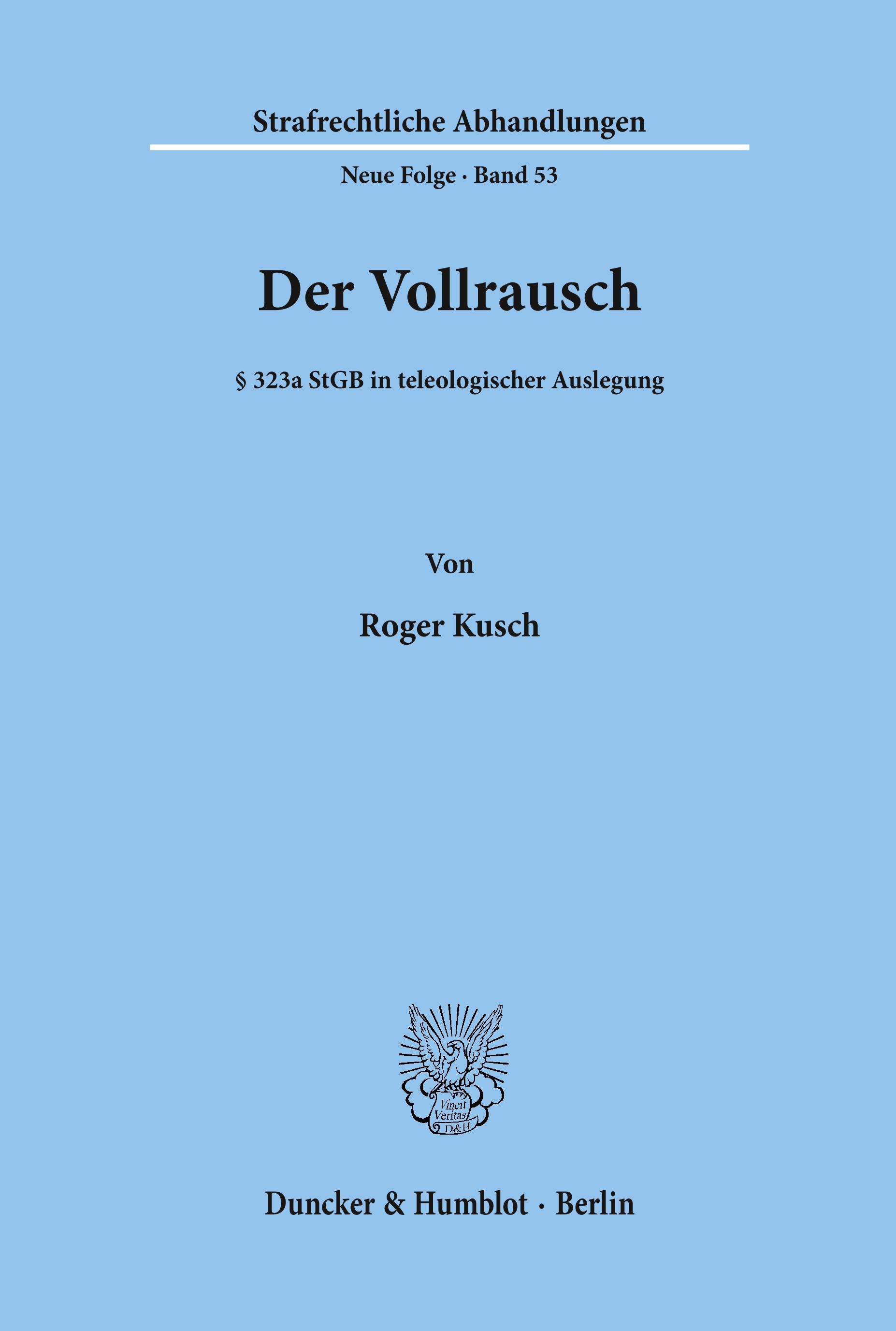 Der Vollrausch.