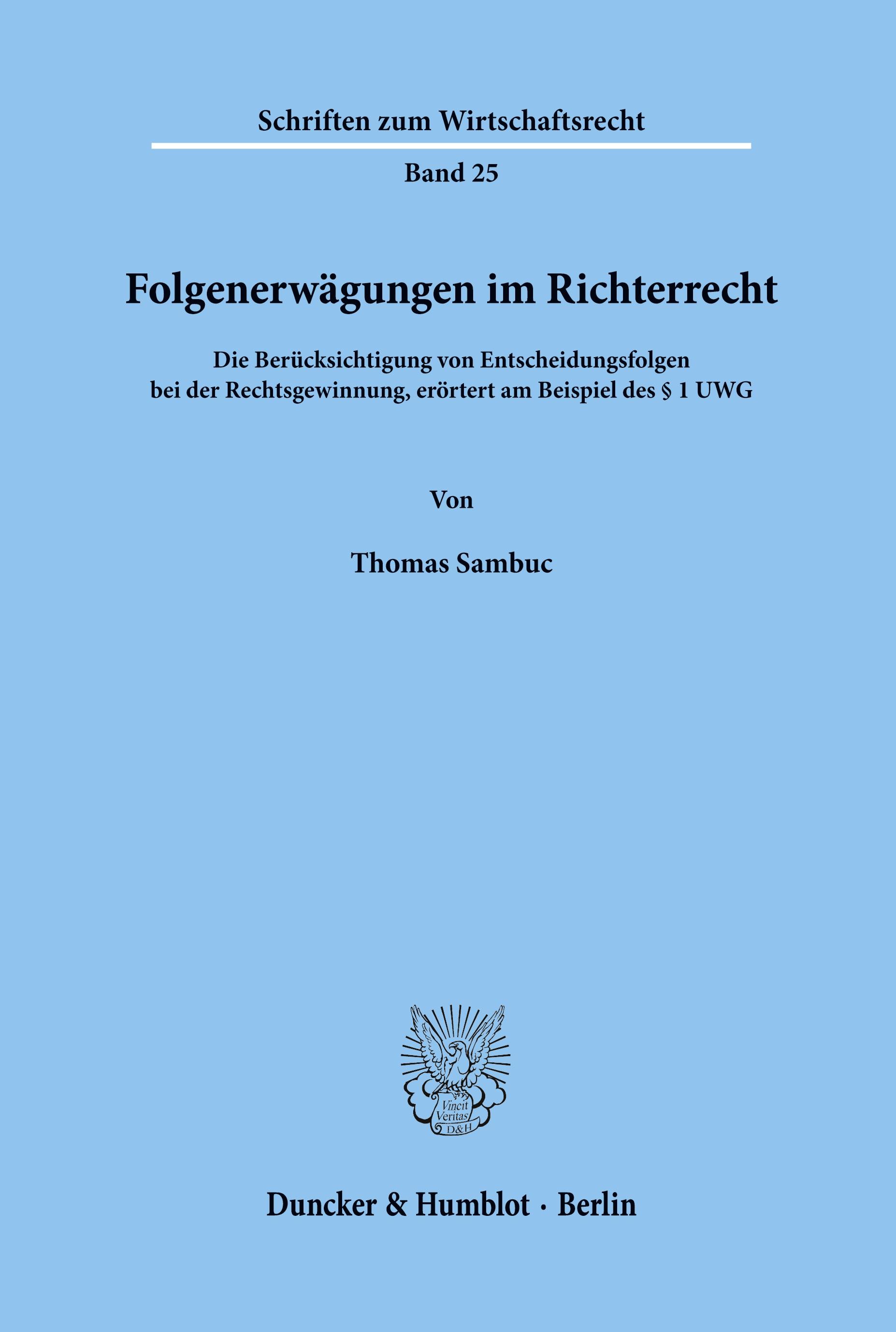 Folgenerwägungen im Richterrecht.