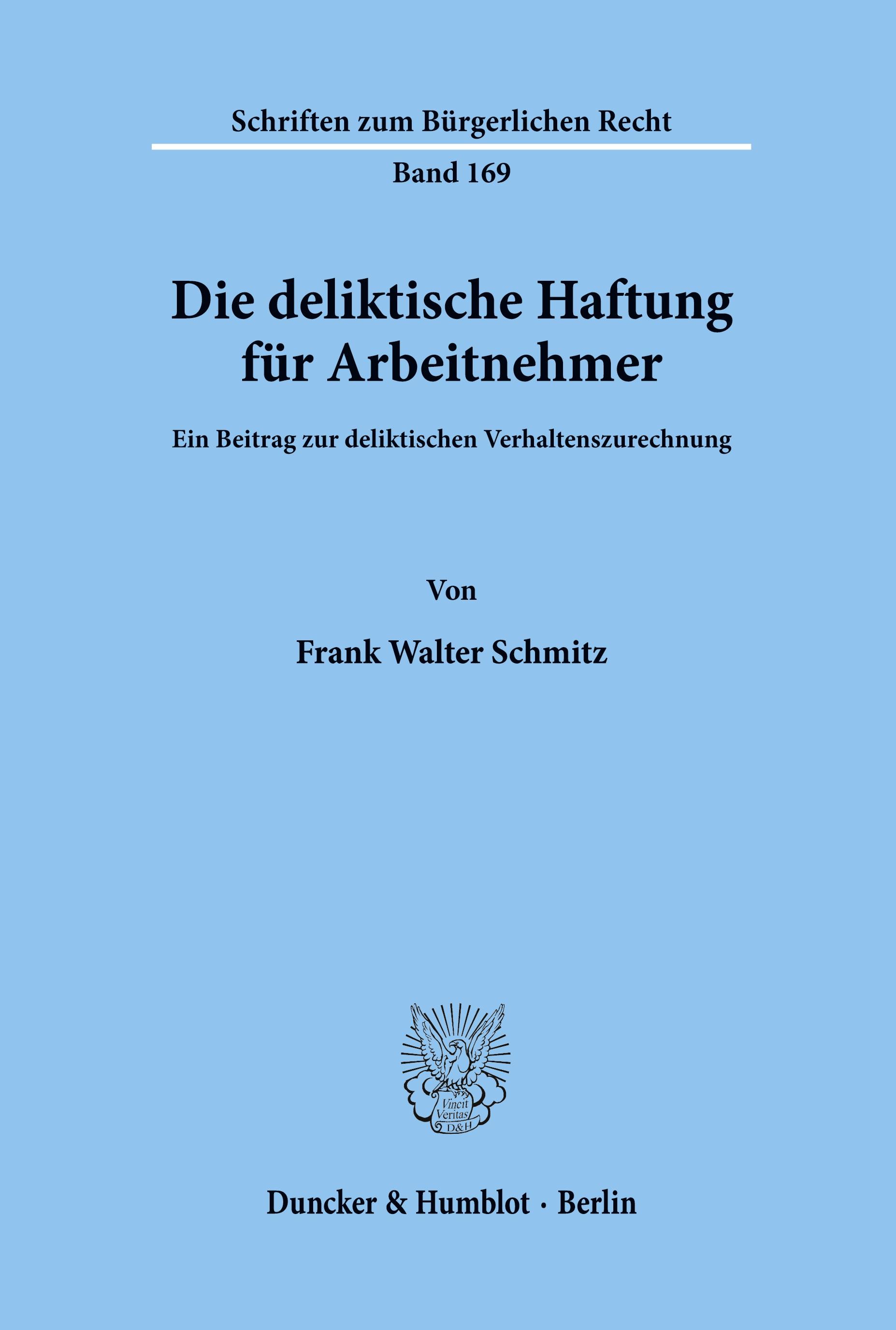 Die deliktische Haftung für Arbeitnehmer.