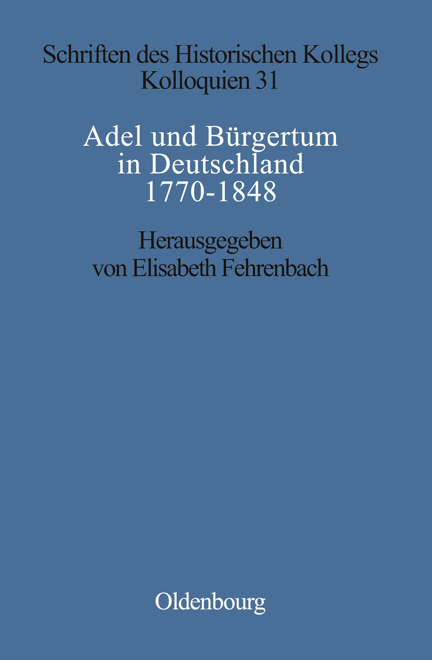 Adel und Bürgertum in Deutschland 1770-1848