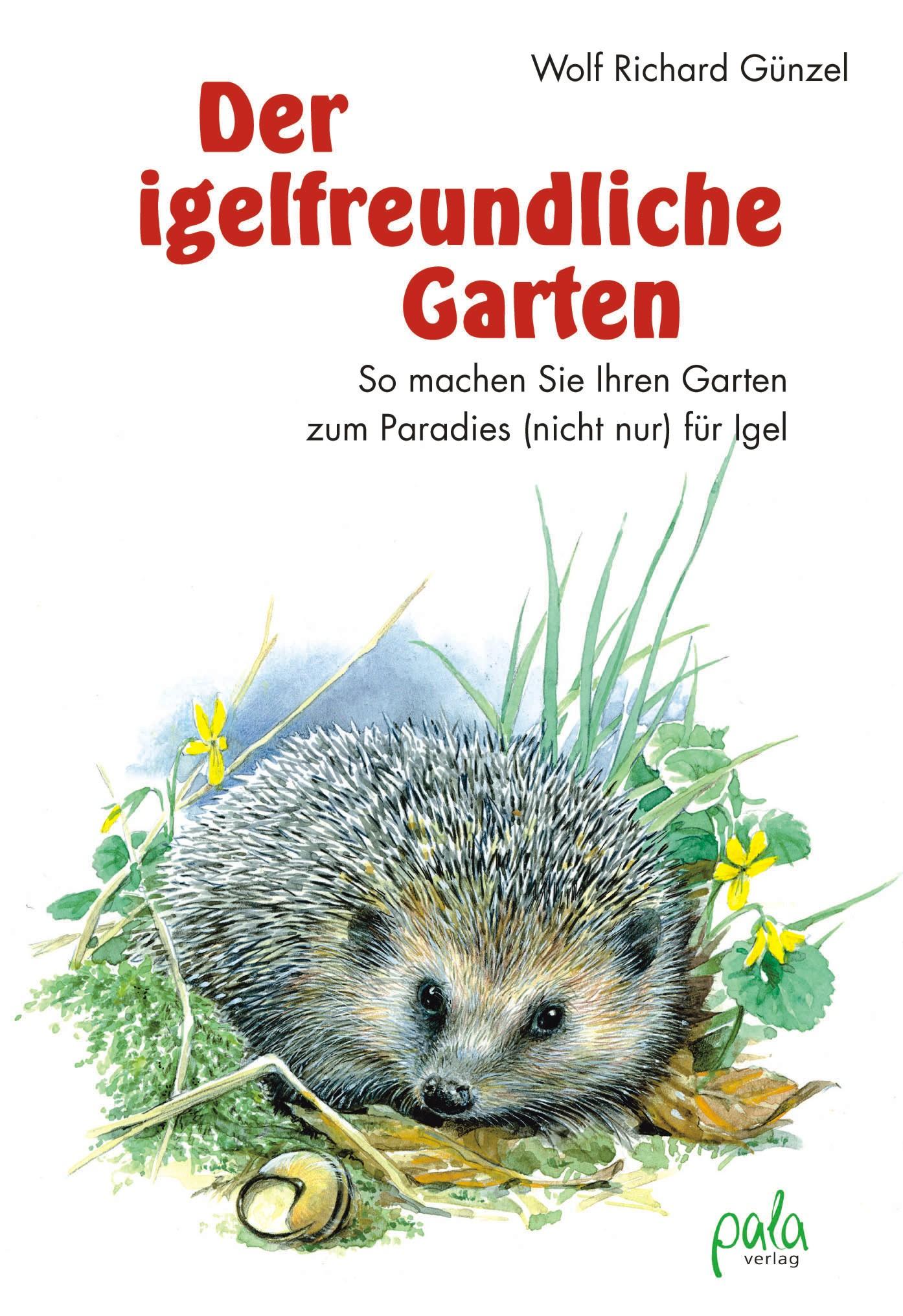 Der igelfreundliche Garten