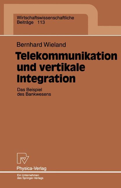 Telekommunikation und vertikale Integration