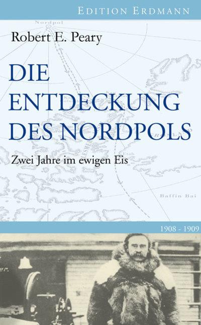 Die Entdeckung des Nordpols