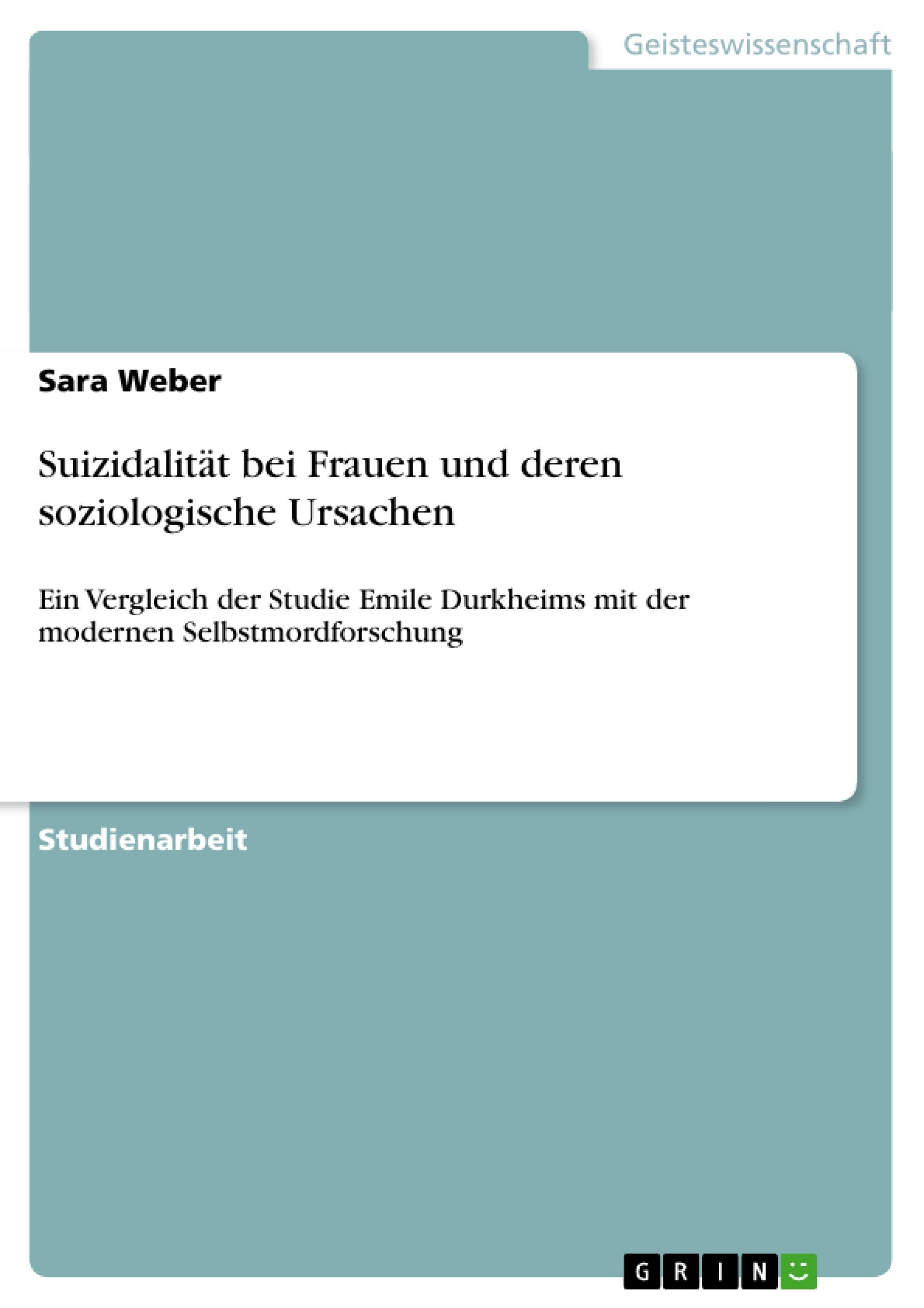 Suizidalität bei Frauen und deren soziologische Ursachen