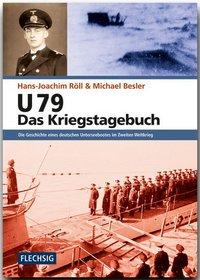 U 79 - Das Kriegstagebuch