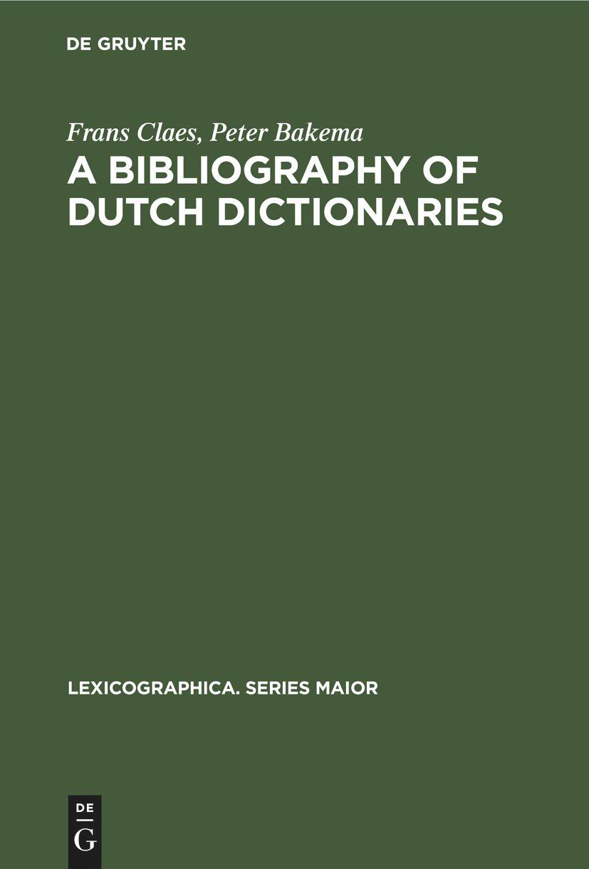 A Bibliography of Dutch Dictionaries